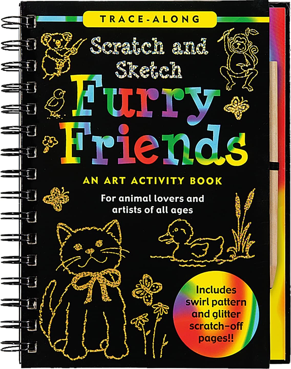 Scratch and Sketch Furry Friends (An Art Activity Book for Animal Lovers and Artists of All Ages)