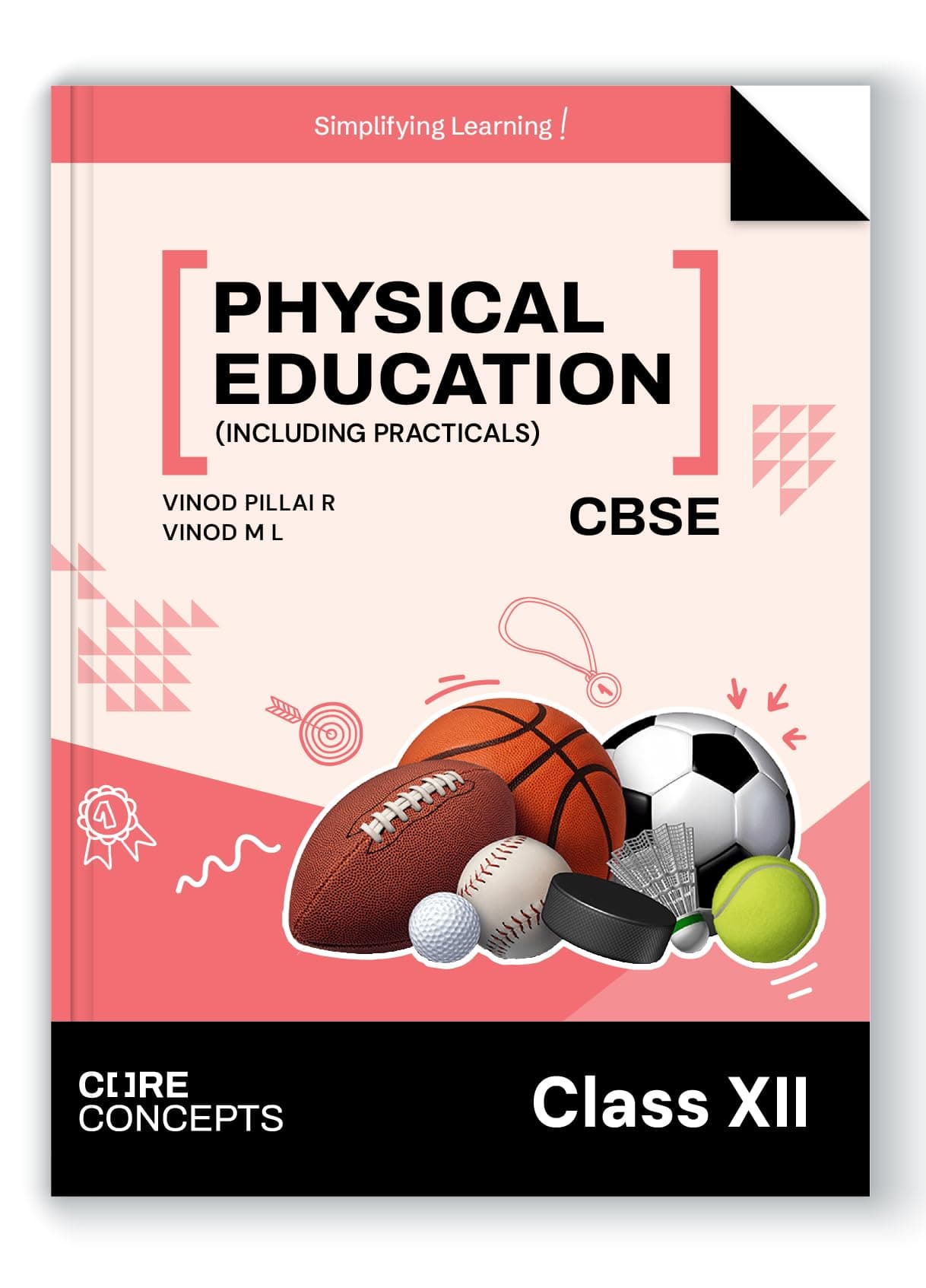 Oswal Physical Education Including Practicals : Textbook for CBSE Class 12 by Vinod Pillai R and Vinod M L Paperback – 11 May 2023