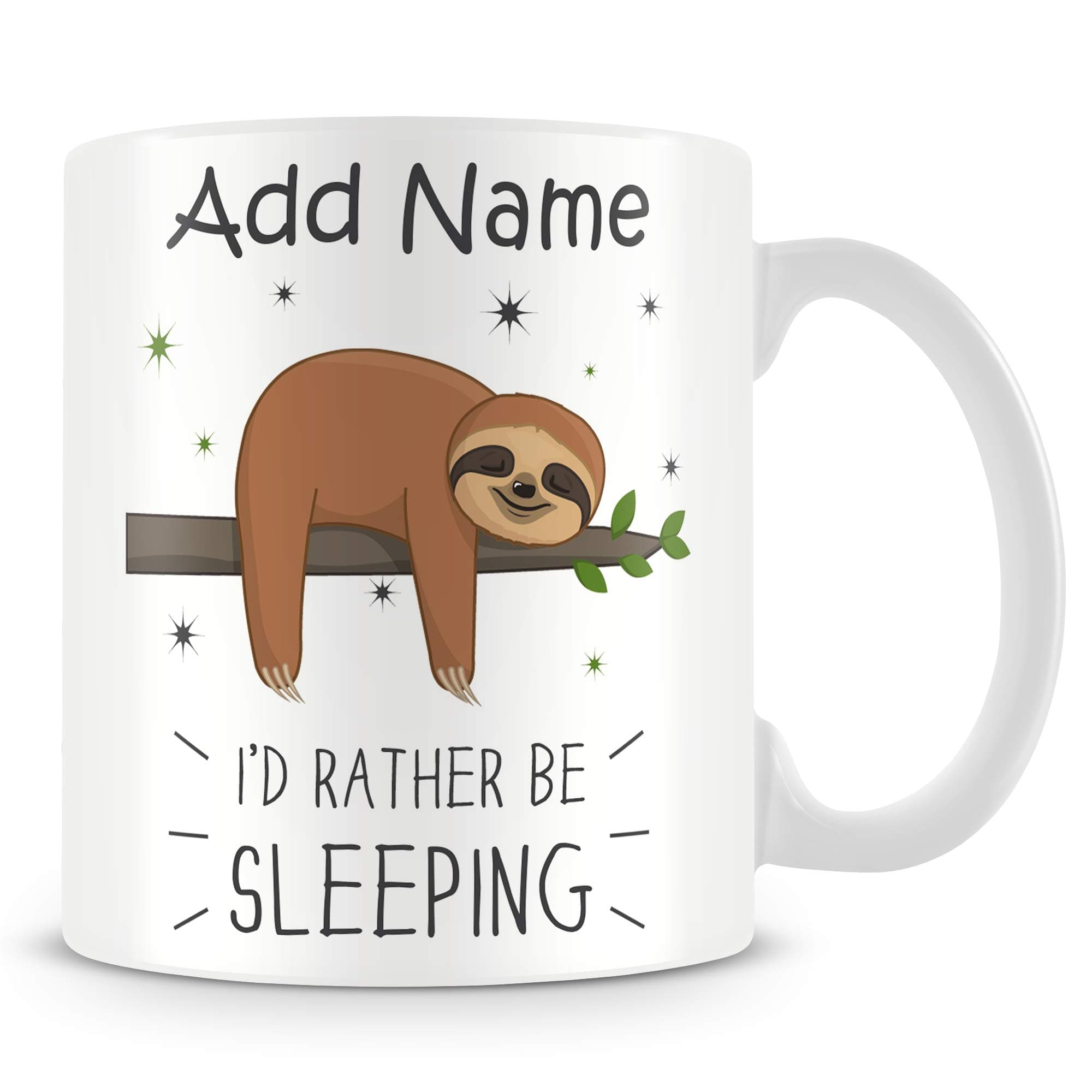 MUGGZ Personalised Sloth Mug – “I’d Rather Be Sleeping” – Add Name