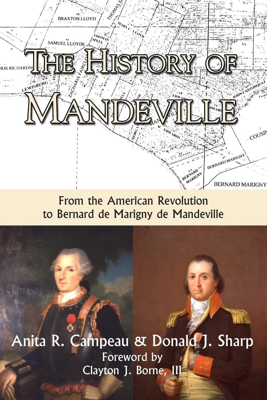 The History of Mandeville: From the American Revolution to Bernard de Marigny de Mandeville Paperback – 1 Aug. 2014