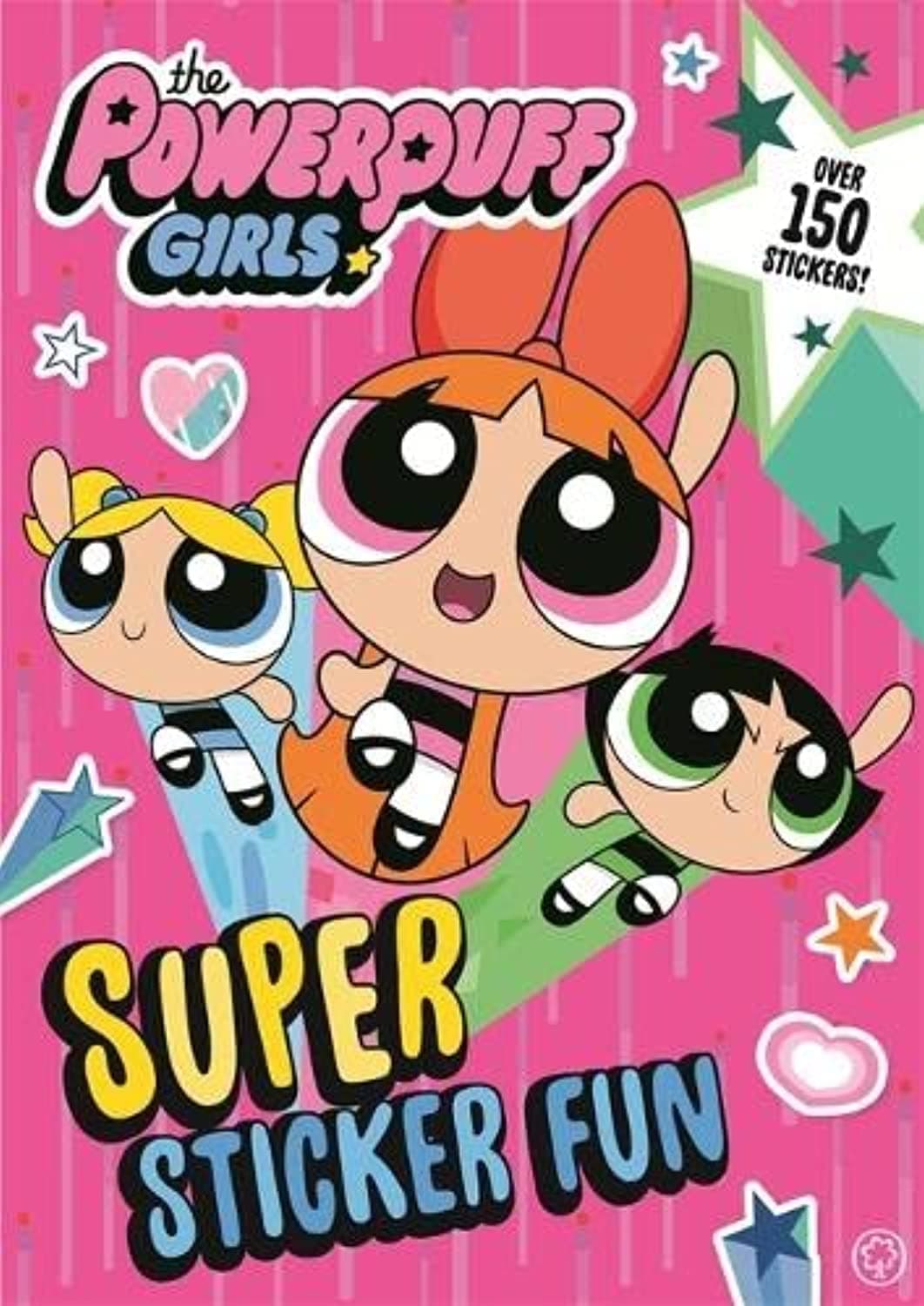 Orchard Books Super Sticker Fun (The Powerpuff Girls)
