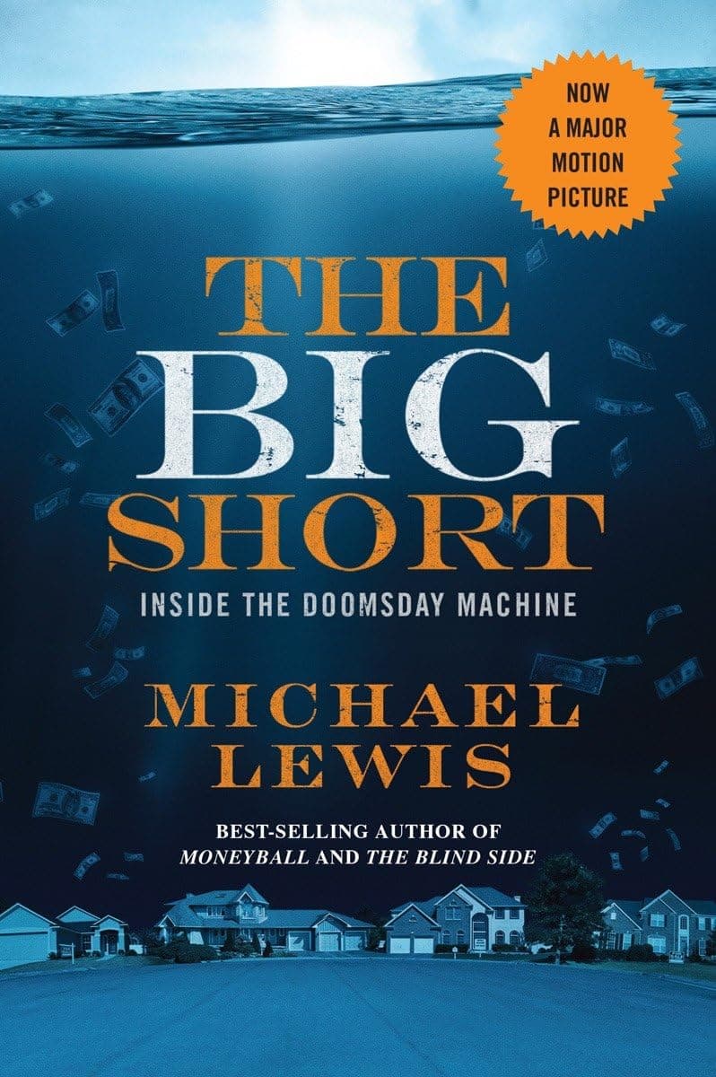 The Big Short: Inside the Doomsday Machine (Movie Tie-in Editions) Paperback – November 16, 2015