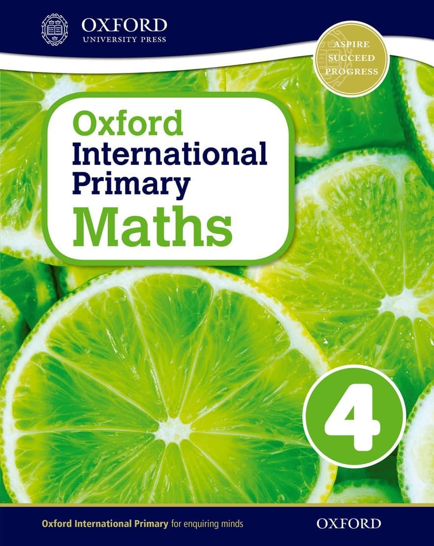 Oxford International Primary Maths First Edition 4 Paperback – Student Edition, 30 Jan. 2014