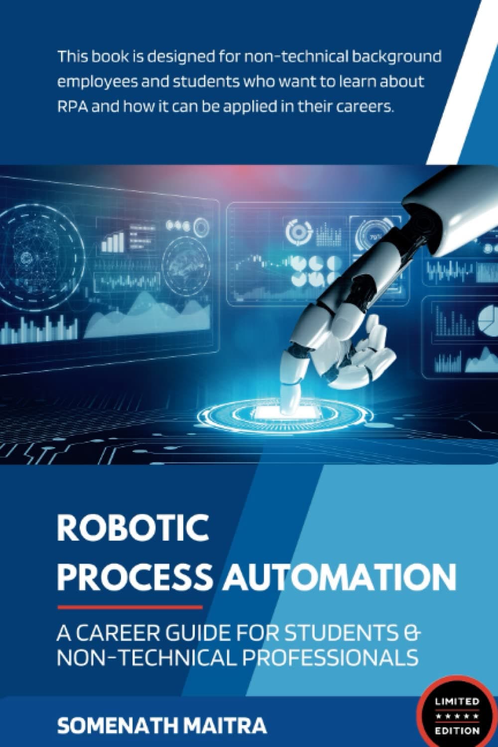 Robotic Process Automation: A Practical Guide For Non-Technical Professionals