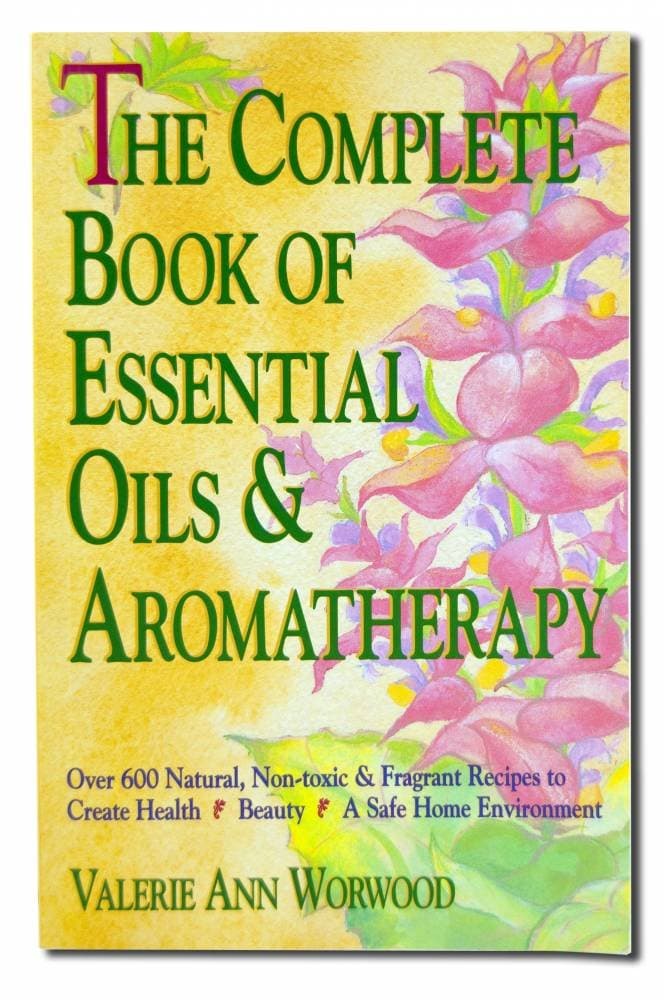 The Complete Book of Essential Oils and Aromatherapy: Over 600 Natural, Non-Toxic and Fragrant Recipes to Create Health Beauty a Safe Home Environment Paperback – January 1, 1993