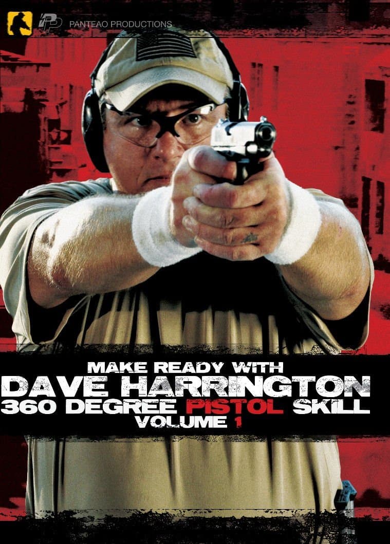Panteao Productions: Make Ready with Dave Harrington 360 Degree Pistol Skill Vol 1 - PMR01 - SOF - Special Forces - Pistol Skills - Self Defense - Tactical Training - DVD