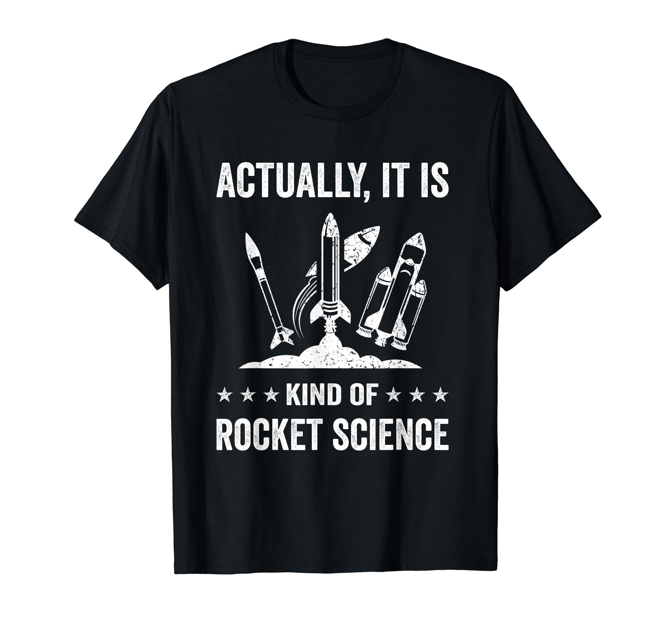 Model Rocketry ApparelKind Of Rocket Science For Model Rocket Builder T-Shirt