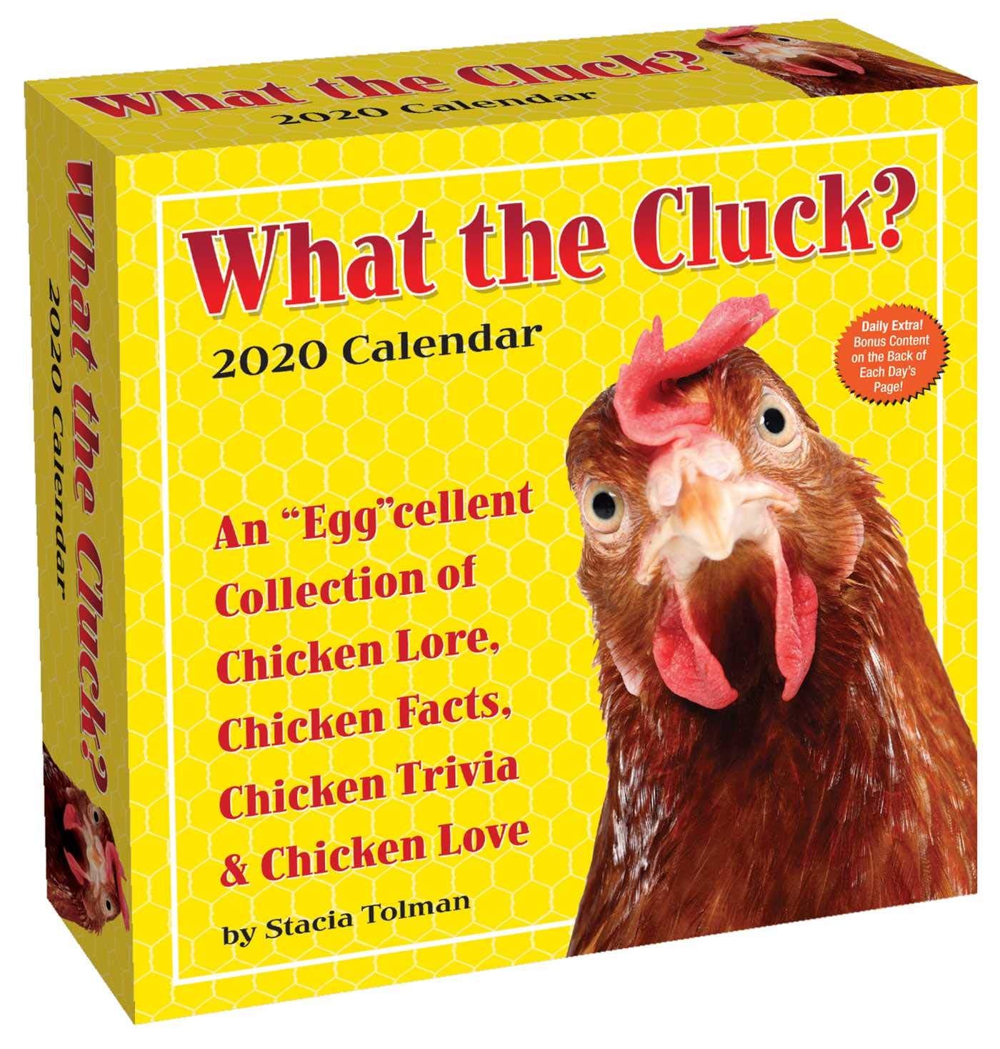 What the Cluck? 2020 Day-to-Day Calendar Calendar – Day to Day Calendar, 13 Aug. 2019