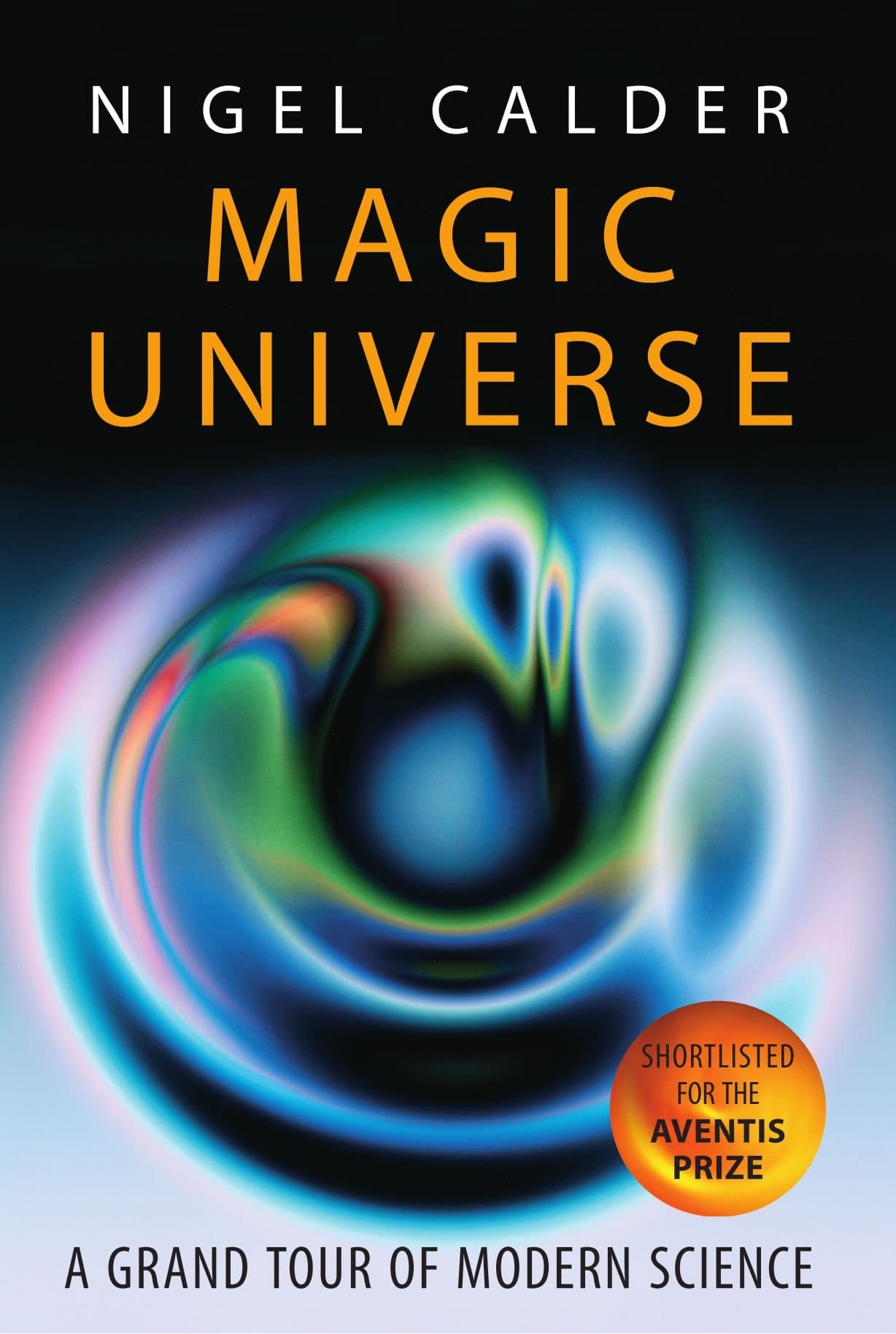 Magic Universe: A Grand Tour of Modern Science