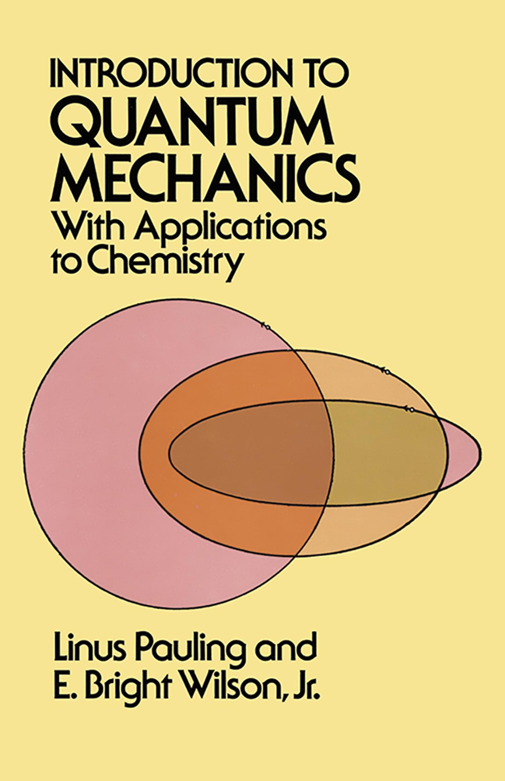 Introduction to Quantum Mechanics with Applications to Chemistry (Dover Books on Physics)