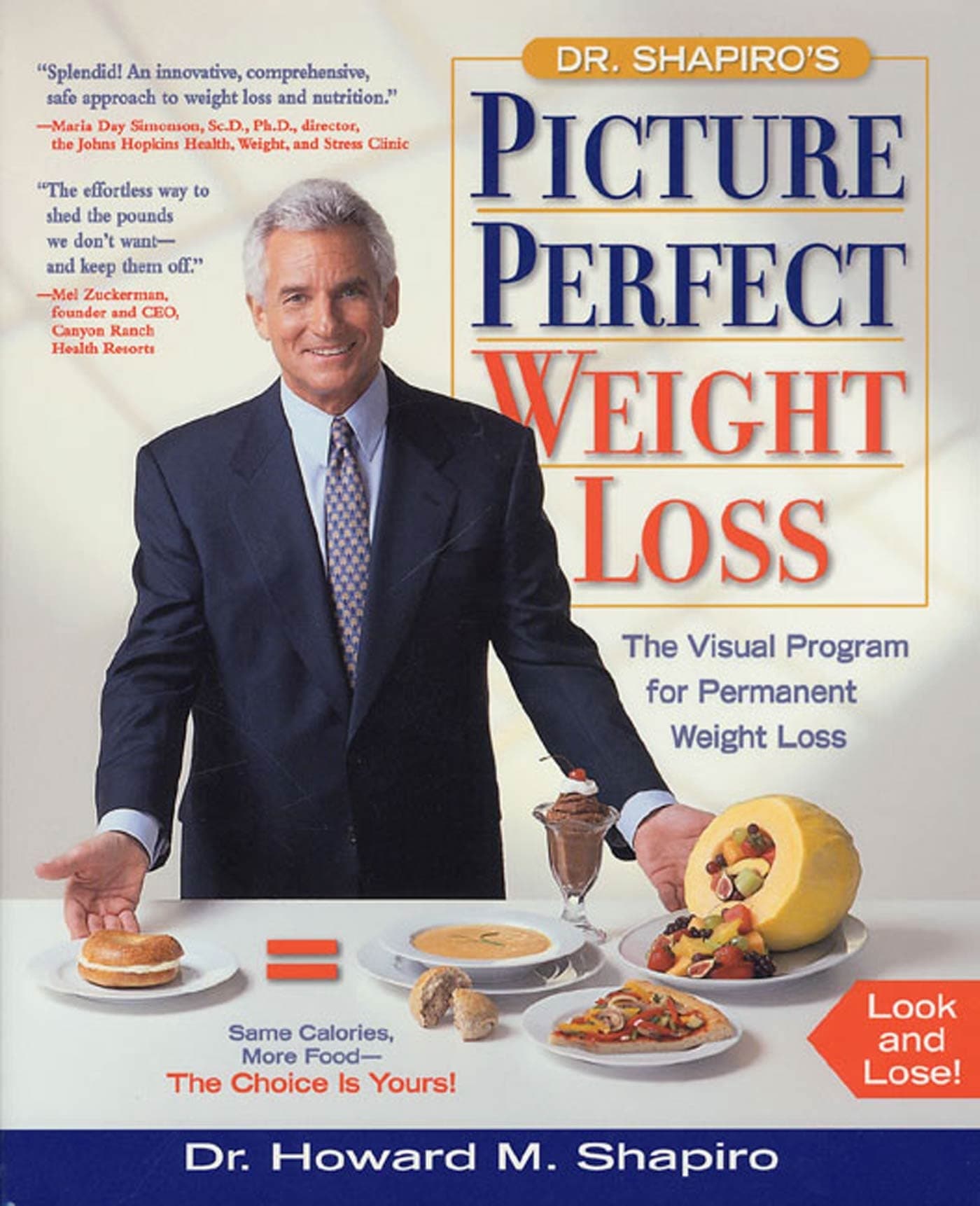 Dr.Shapiro's Picture Perfect Weight Loss: The Visual Program for Permanent Weight Loss Hardcover – 8 April 2000