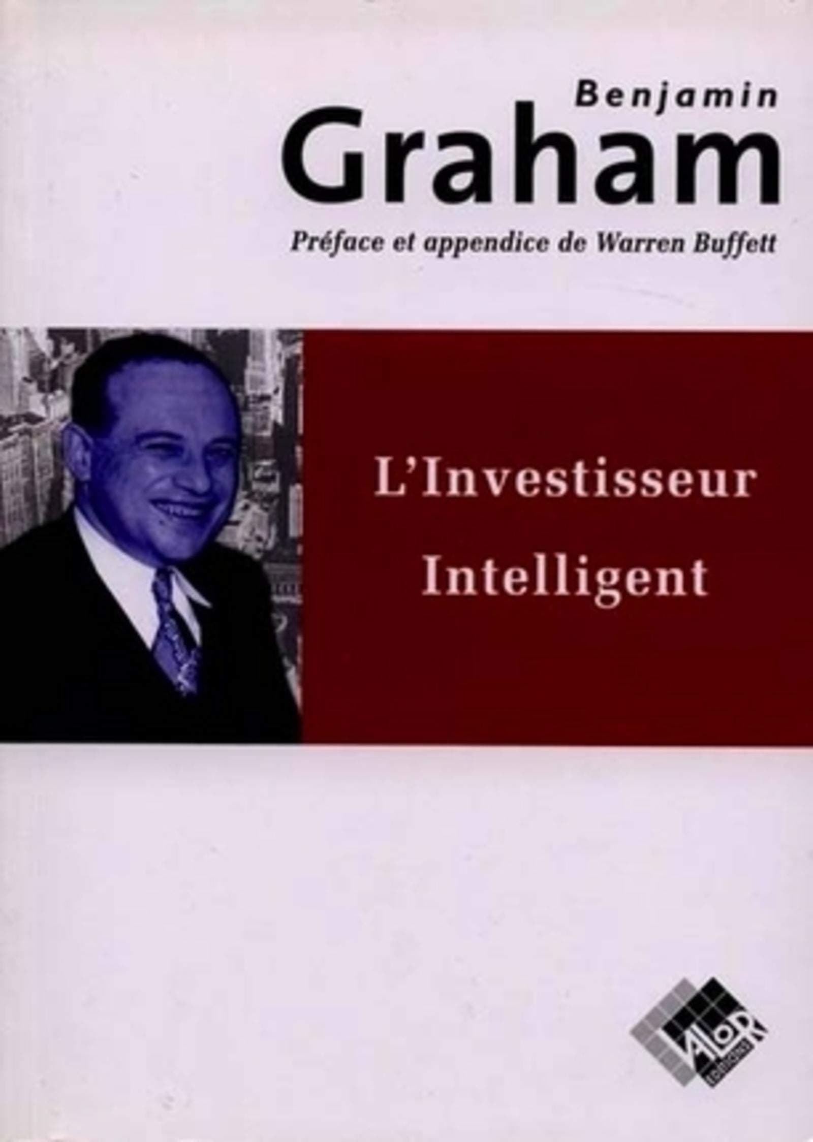 L'investisseur intelligent. Un livre de conseils pratiques Paperback – 1 Dec. 1998