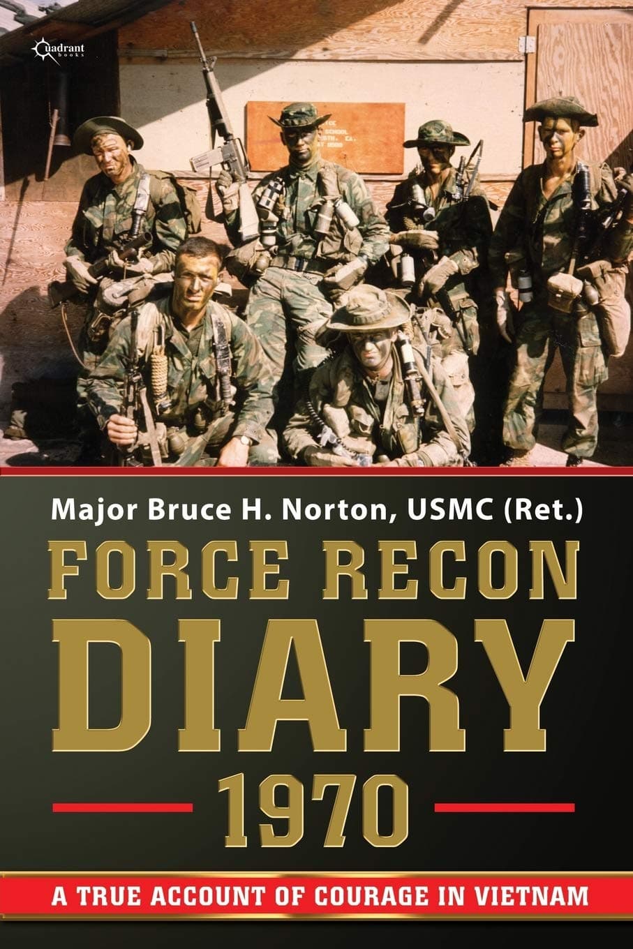 Force Recon Diary, 1970: A True Account of Courage in Vietnam Paperback – Illustrated, November 12, 2013