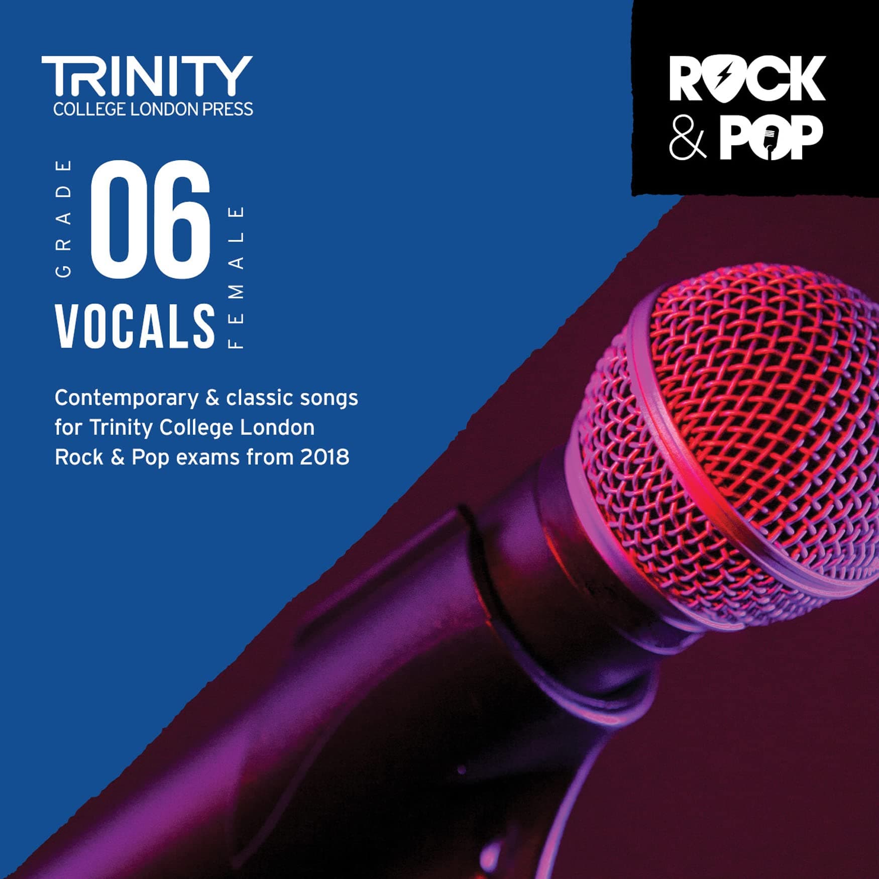 Trinity College London Rock & Pop 2018 Vocals Grade 6 CD Only (Trinity Rock & Pop) (Trinity Rock & Pop)