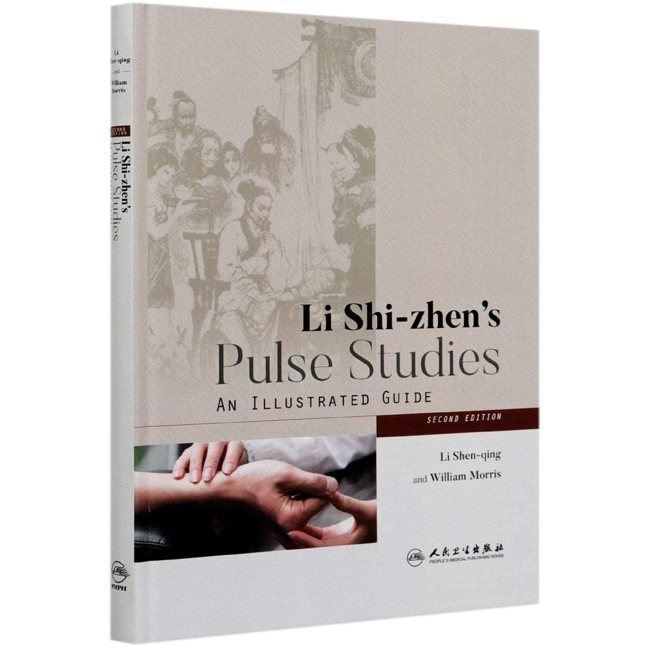 Li Shi-zhen's Pulse Studies:An Illustrated Guide(Second Edition) Hardcover – 1 Jun. 2020