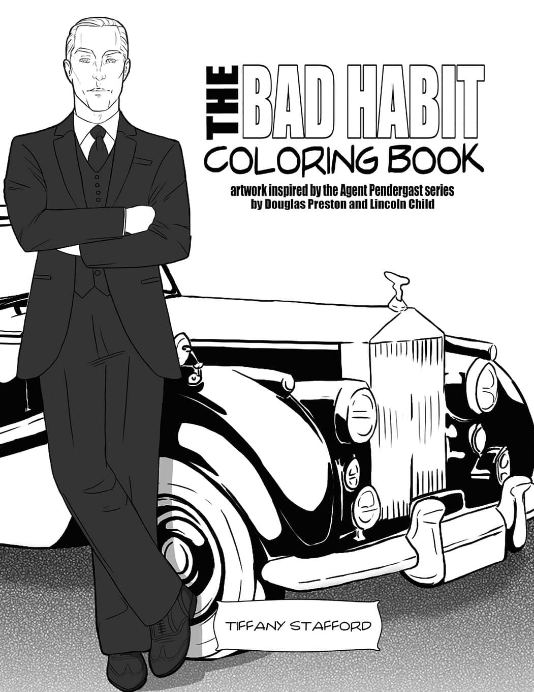 The Bad Habit Coloring Book: artwork inspired by the Agent Pendergast series by Douglas Preston and Lincoln Child