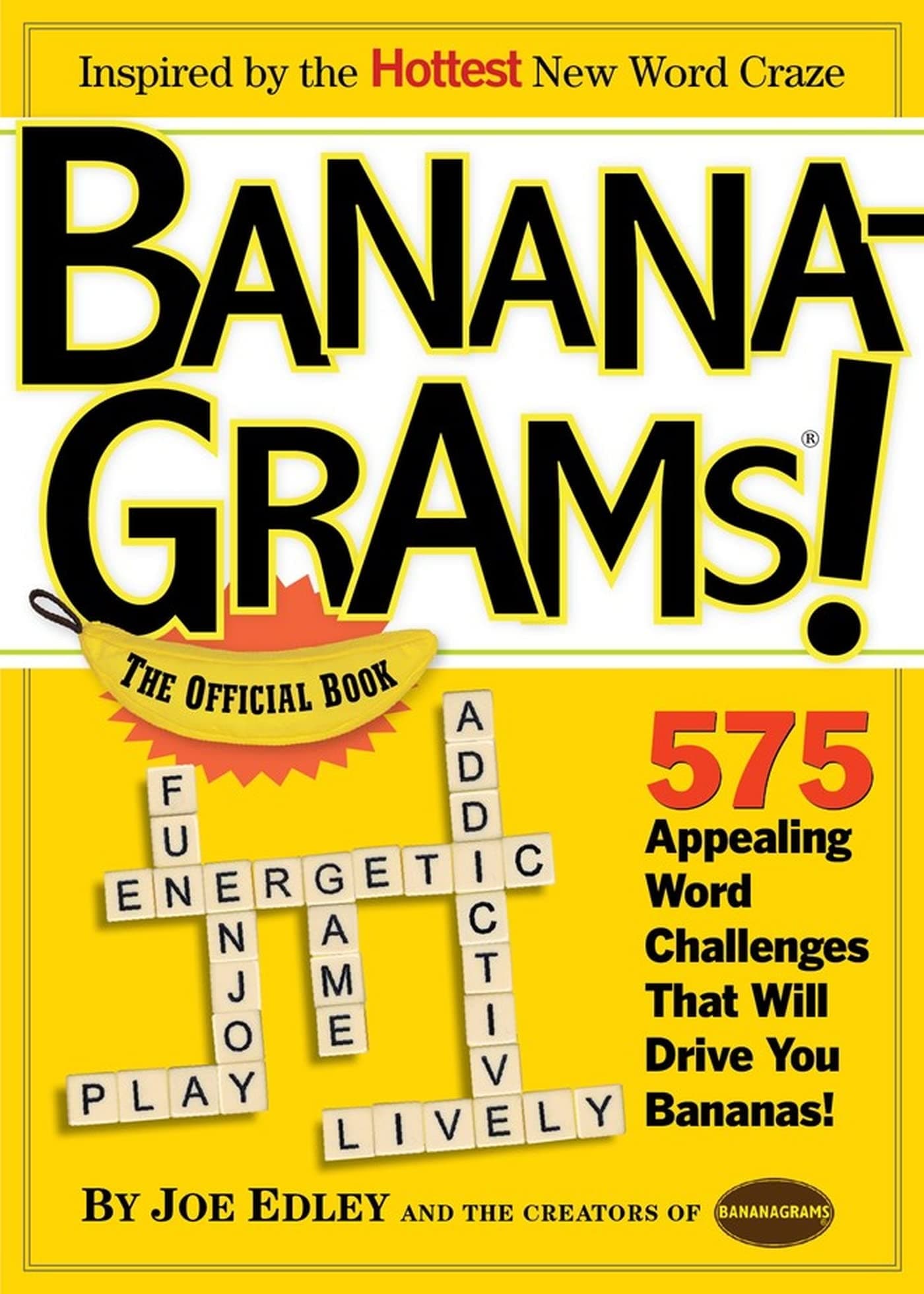 Banana-Grams! The Official Book, 575 Appealing Word Challenges That Will Drive You Bananas! Paperback – September 13, 2009