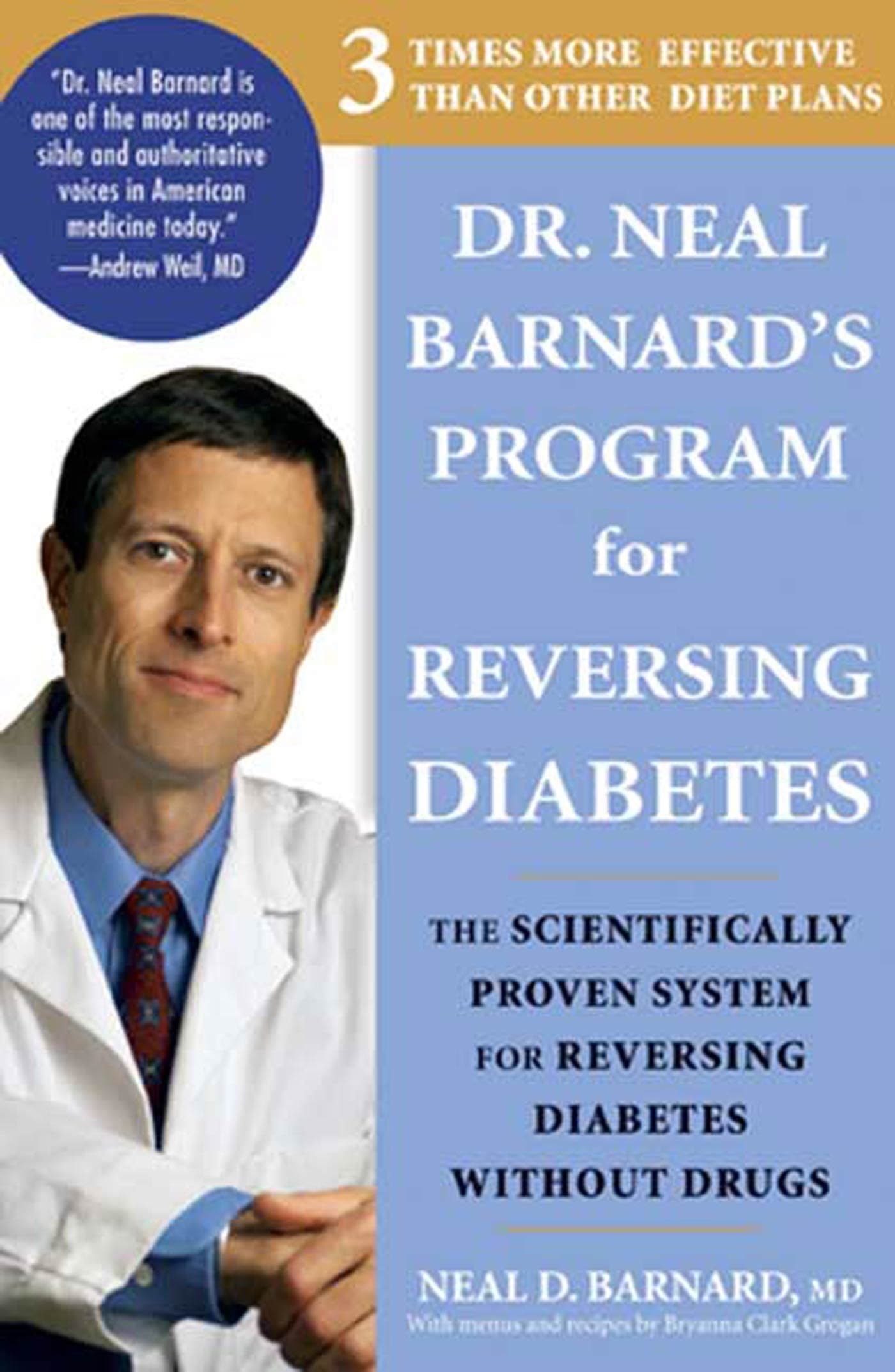 Dr. Neal Barnard's Program for Reversing Diabetes: The Scientifically Proven System for Reversing Diabetes without Drugs Paperback – April 1, 2008