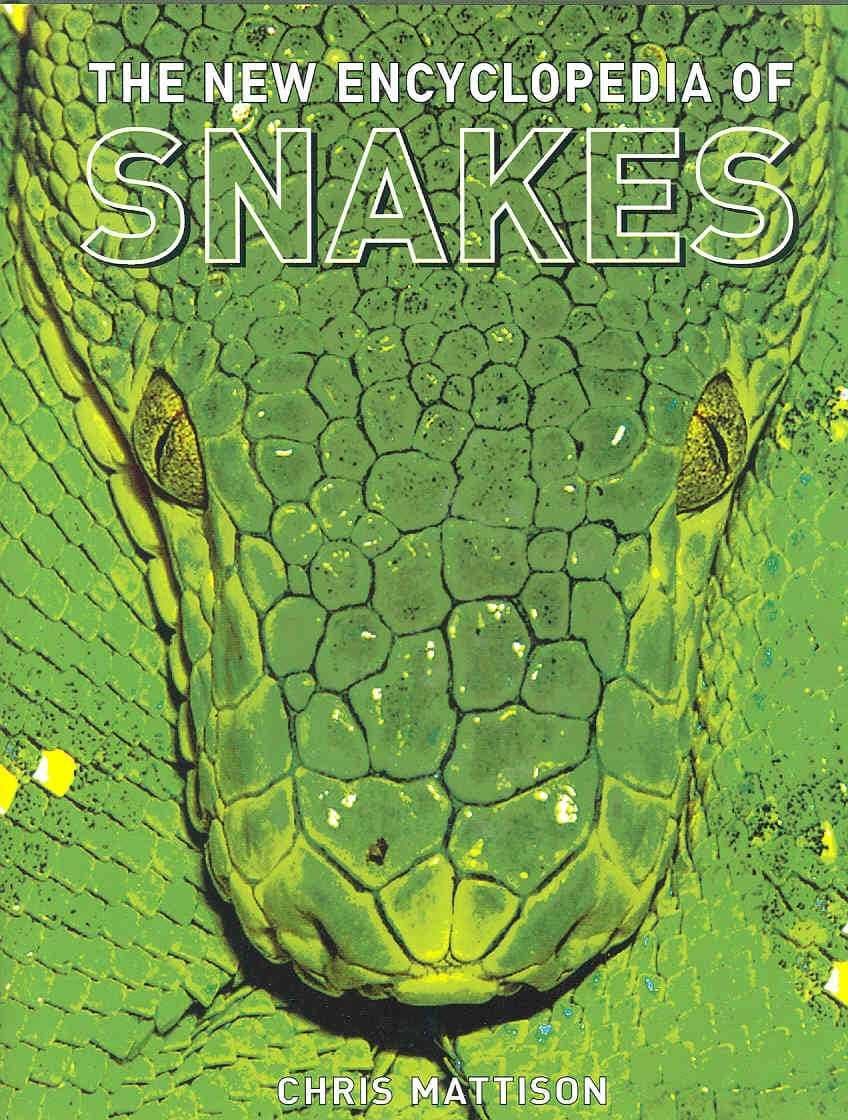 The New Encyclopedia of Snakes Hardcover – September 9, 2007