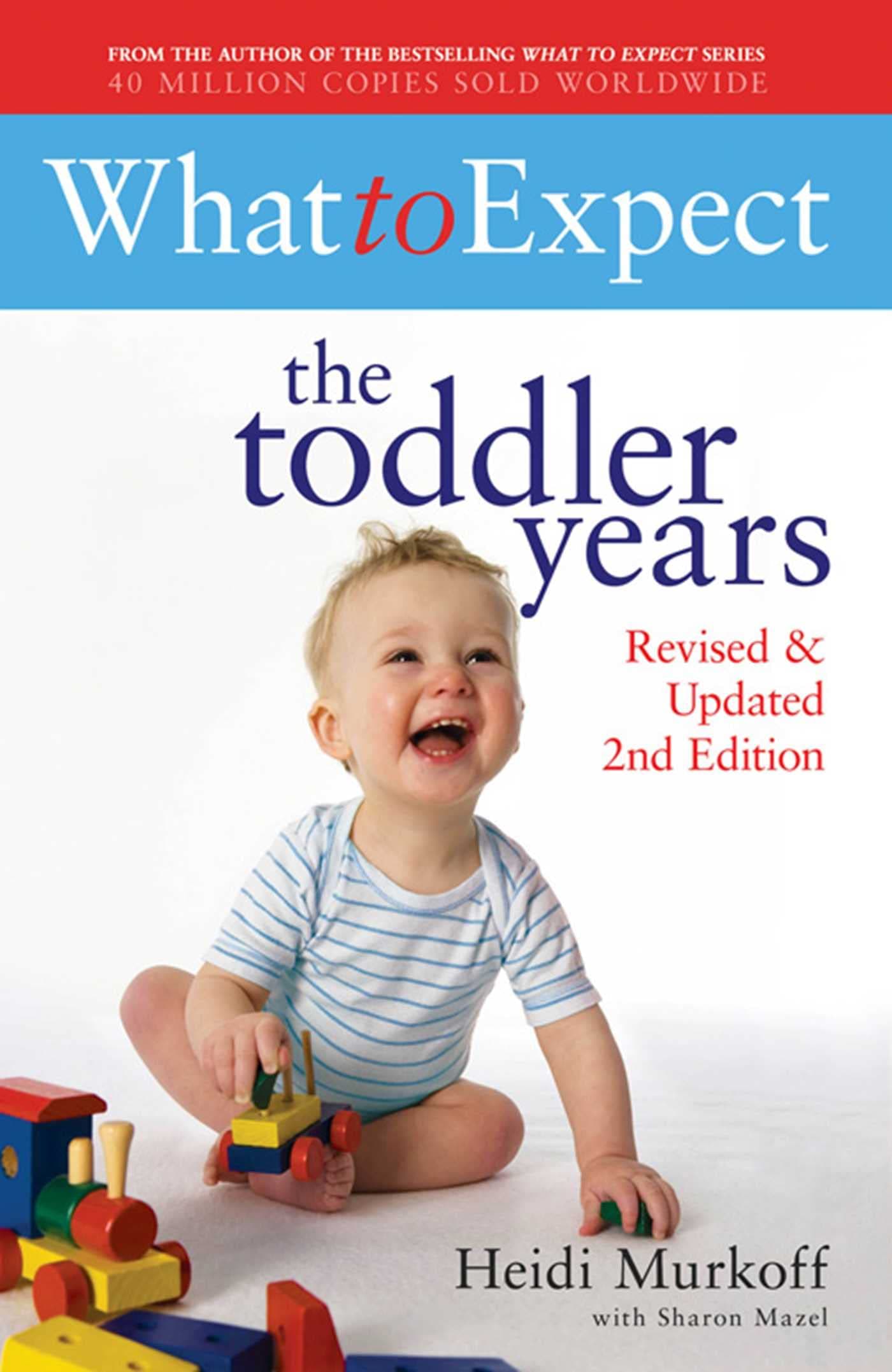 What to Expect: The Toddler Years 2nd Edition Paperback – Import, January 1, 2009