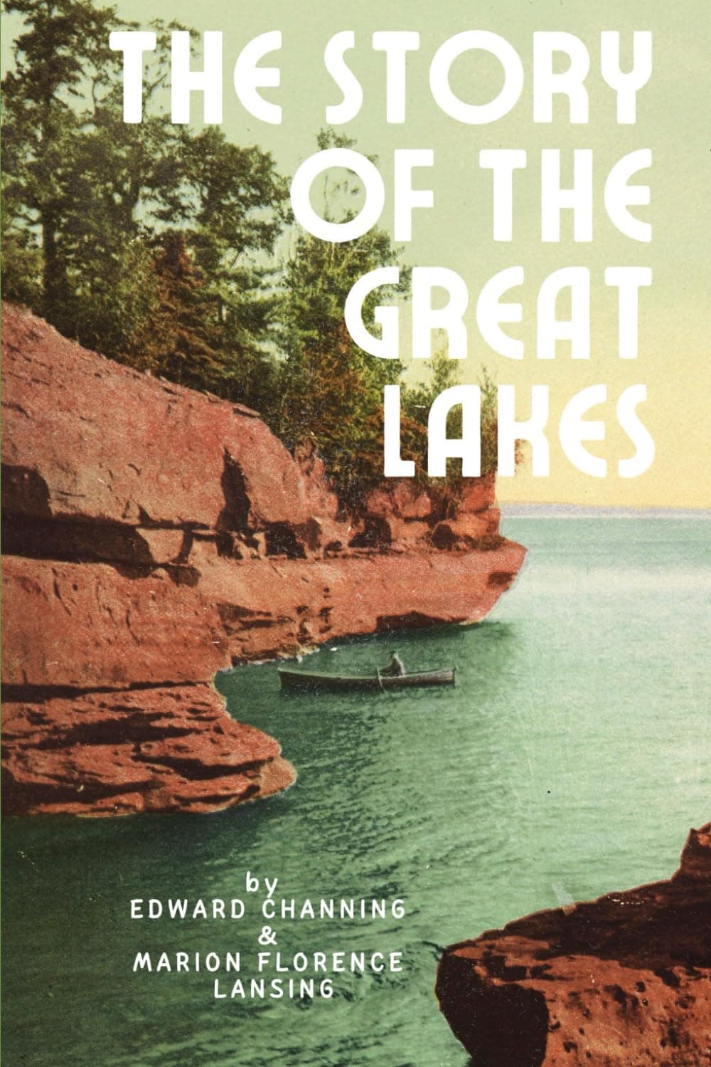 The Story of the Great Lakes