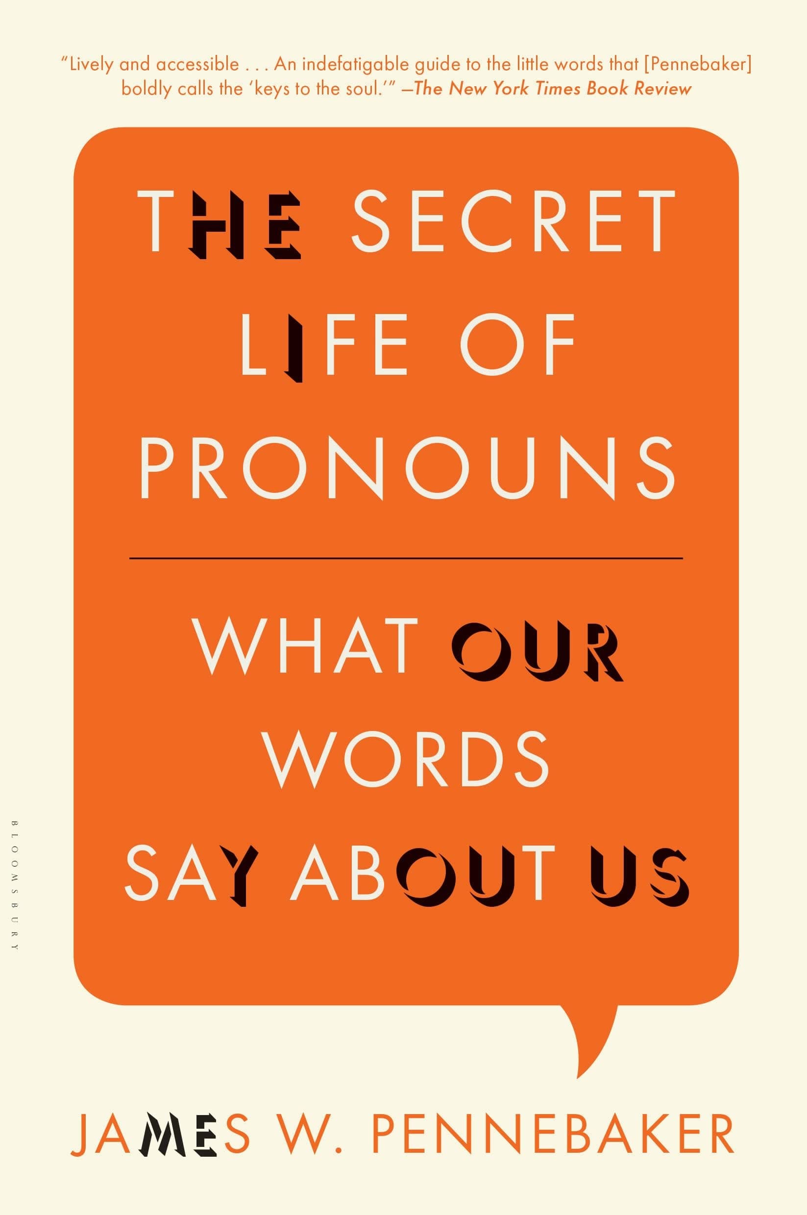 The Secret Life of Pronouns: What Our Words Say About Us Paperback – January 15, 2013
