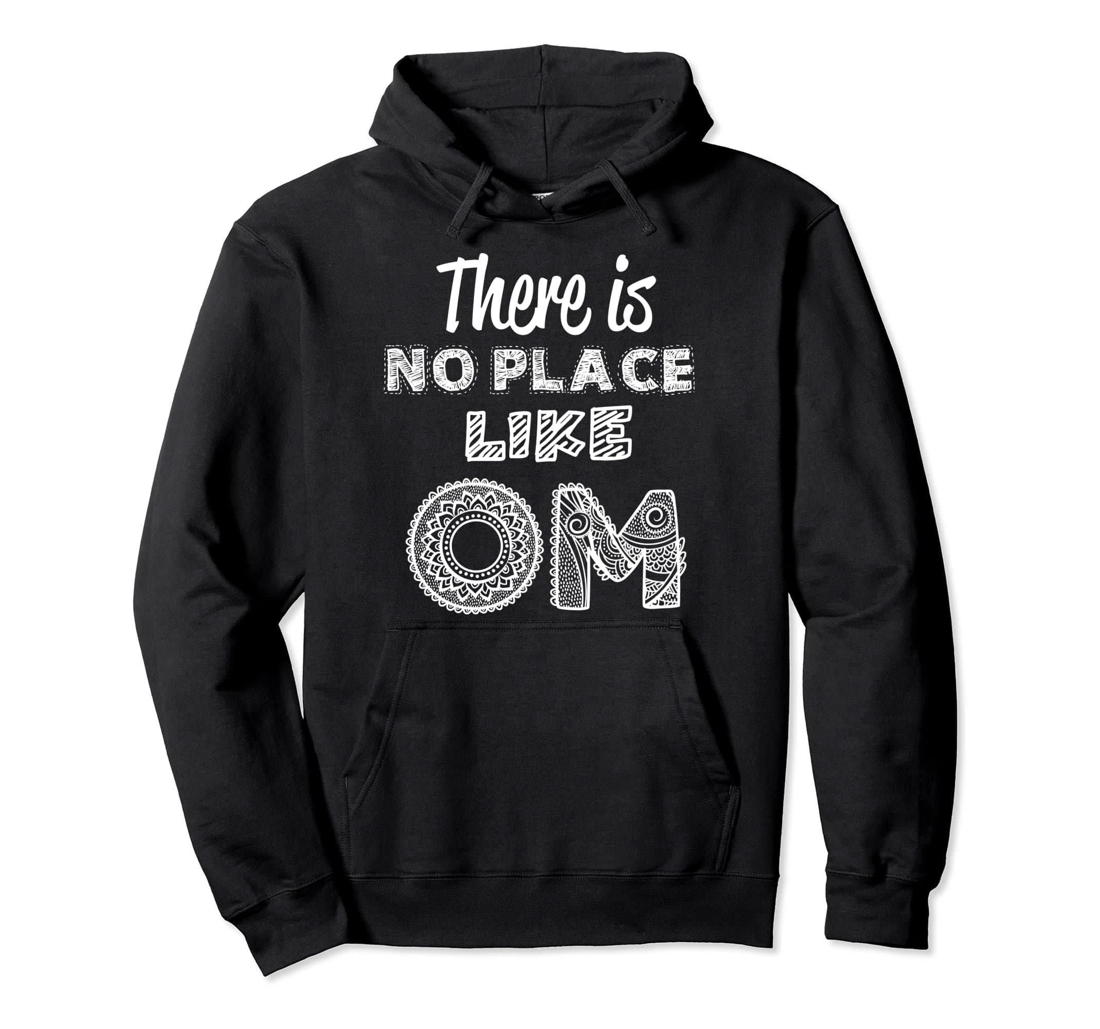 There Is No Place Like Om Ohm Yoga Meditation Hindu Women Pullover Hoodie