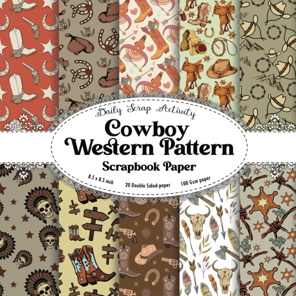 Cowboy Western Scrapbook Paper: Western Themed Scrapbooking Paper, Junk Journal, Double Sided Decorative Craft Paper For Gift Wrapping, Decoupage, ... Stars Pattern, Cow Country Western Themed)