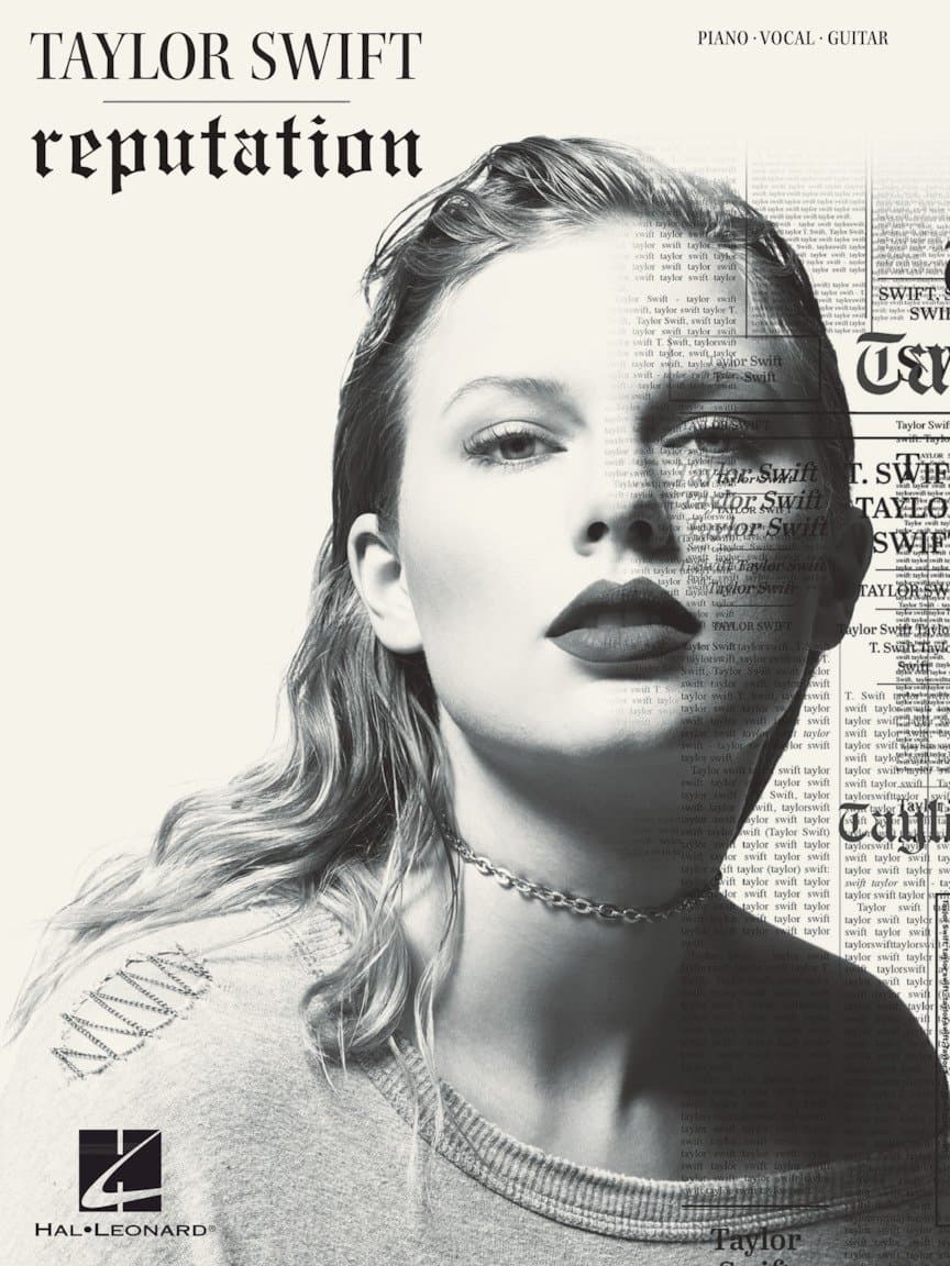 Taylor Swift - Reputation Songbook | Piano, Vocal, Guitar Sheet Music | 15 Songs Including Look What You Made Me Do, Delicate, and More | Hal Leonard Music Book for Beginners and Advanced Players