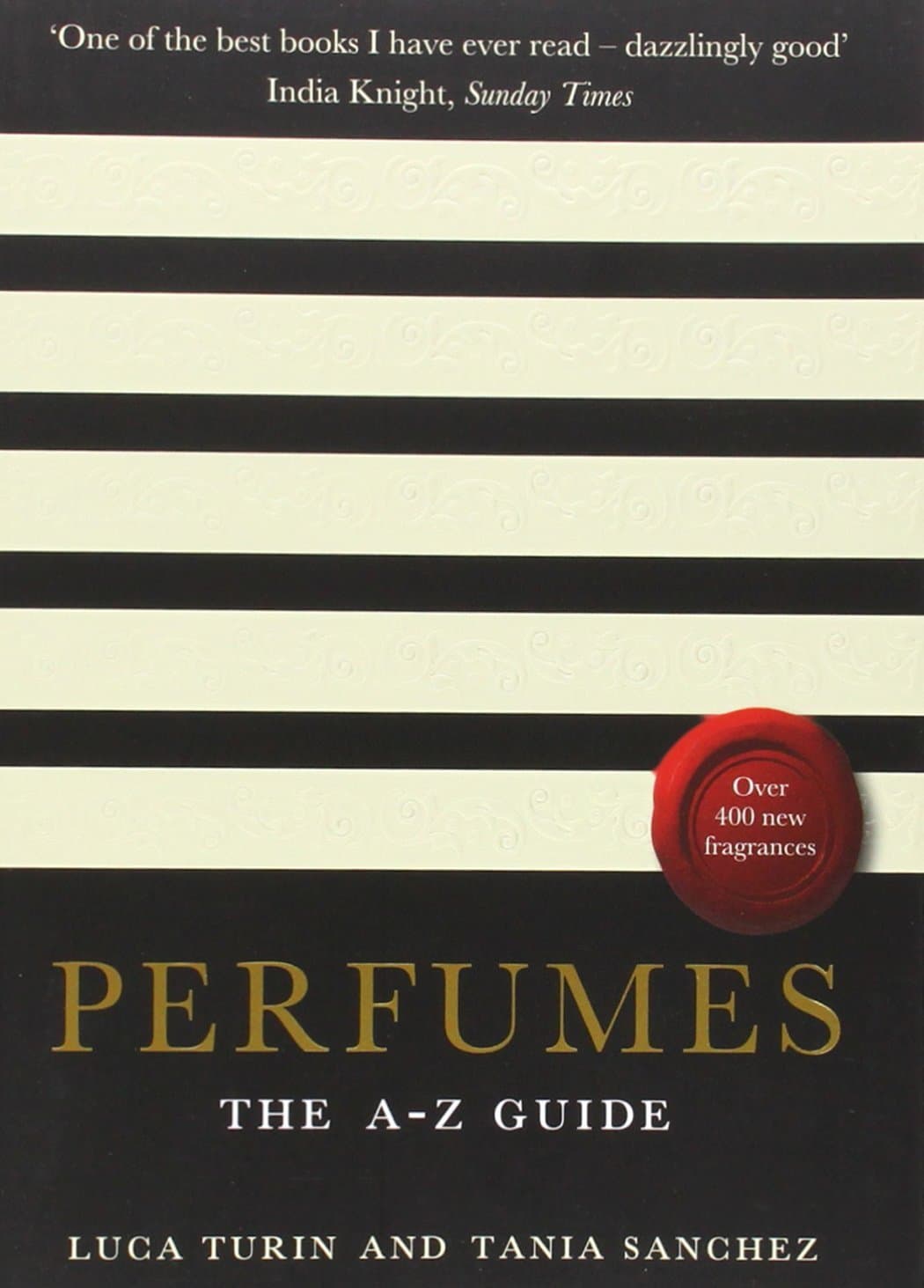 Perfumes: The A-Z Guide Paperback – International Edition, October 27, 2009