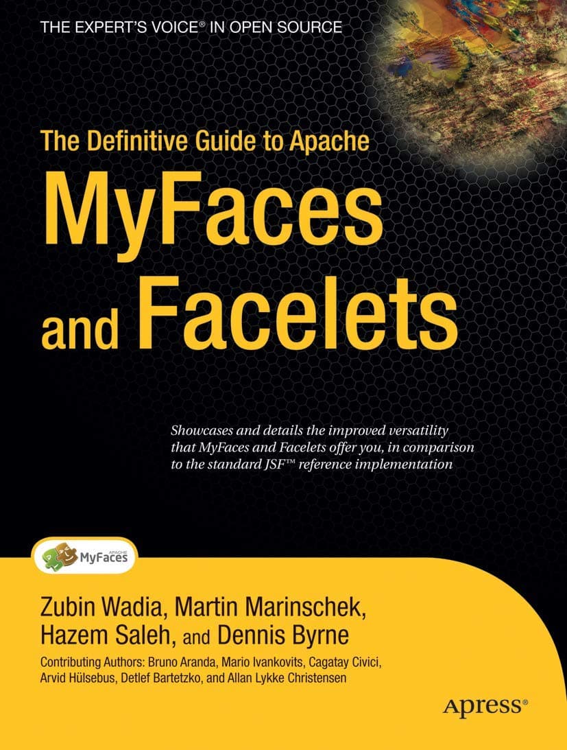 The Definitive Guide to Apache MyFaces and Facelets (Expert's Voice in Open Source)