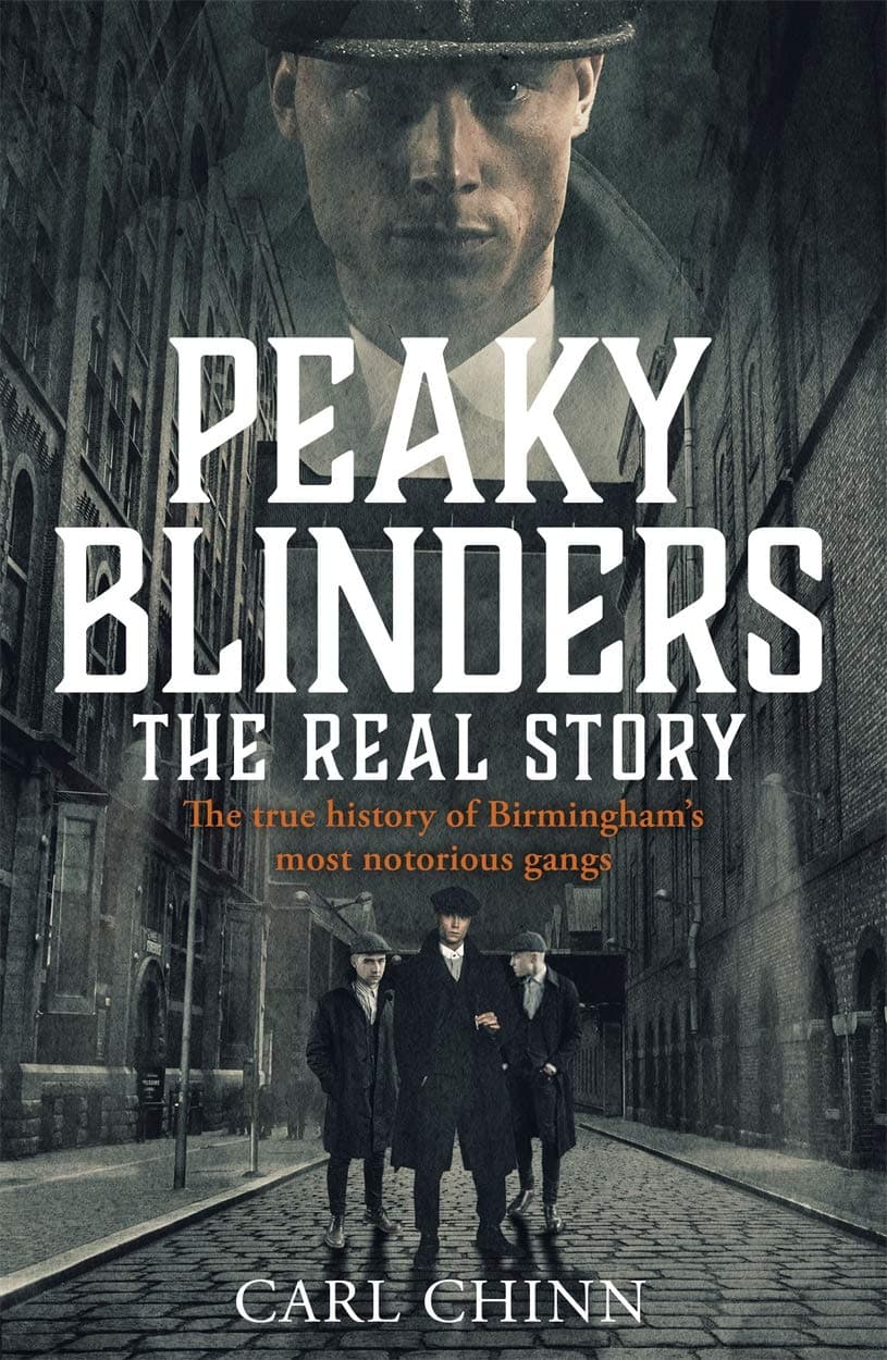 John Blake Peaky Blinders - The Real Story of Birmingham's most notorious gangs: As seen on BBC's The Real Peaky Blinders