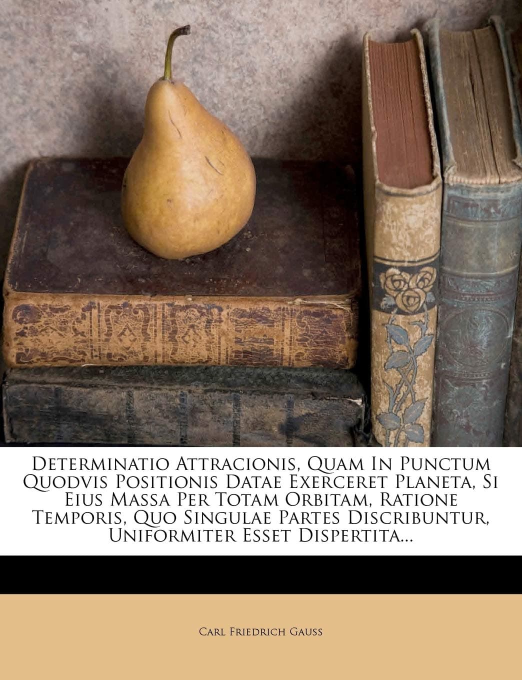 Determinatio Attracionis, Quam in Punctum Quodvis Positionis Datae Exerceret Planeta, Si Eius Massa Per Totam Orbitam, Ratione Temporis, Quo Singulae