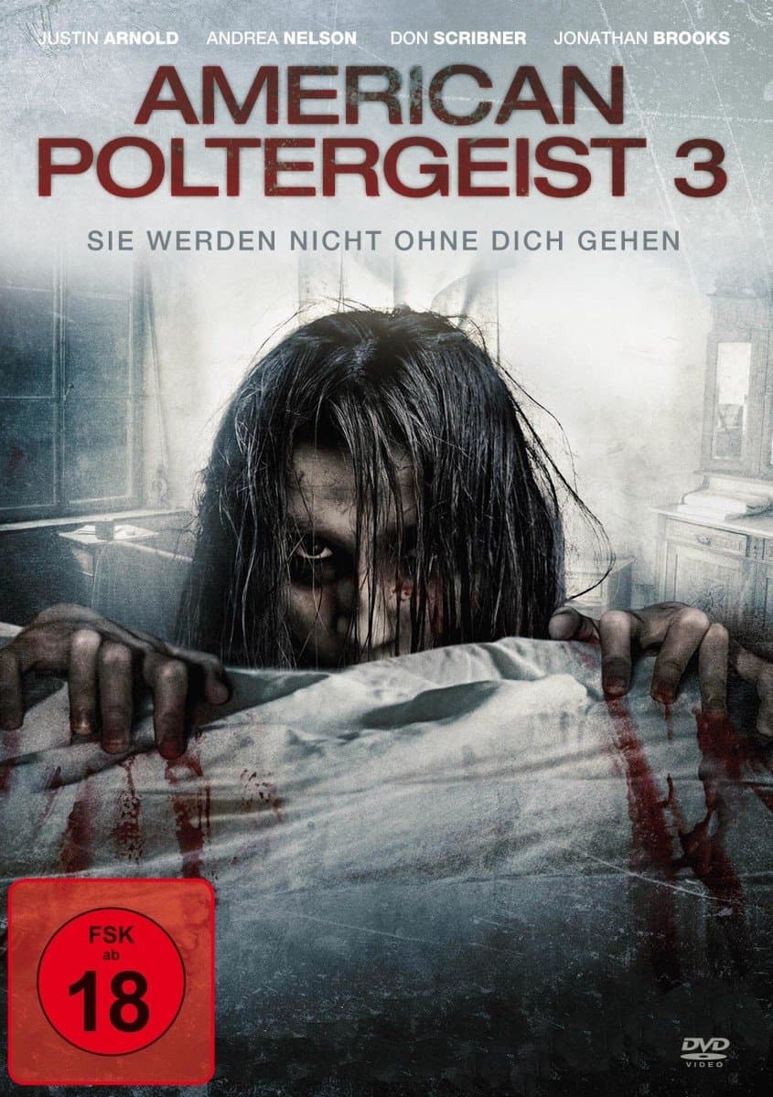 ARNOLD,JUSTIN/NELSON,ANDREA/SCRIBNER,DON/+++ - AMERICAN POLTERGEIST 3 (1 DVD)