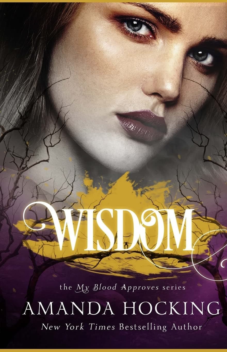 Wisdom (My Blood Approves) Paperback – May 3, 2016