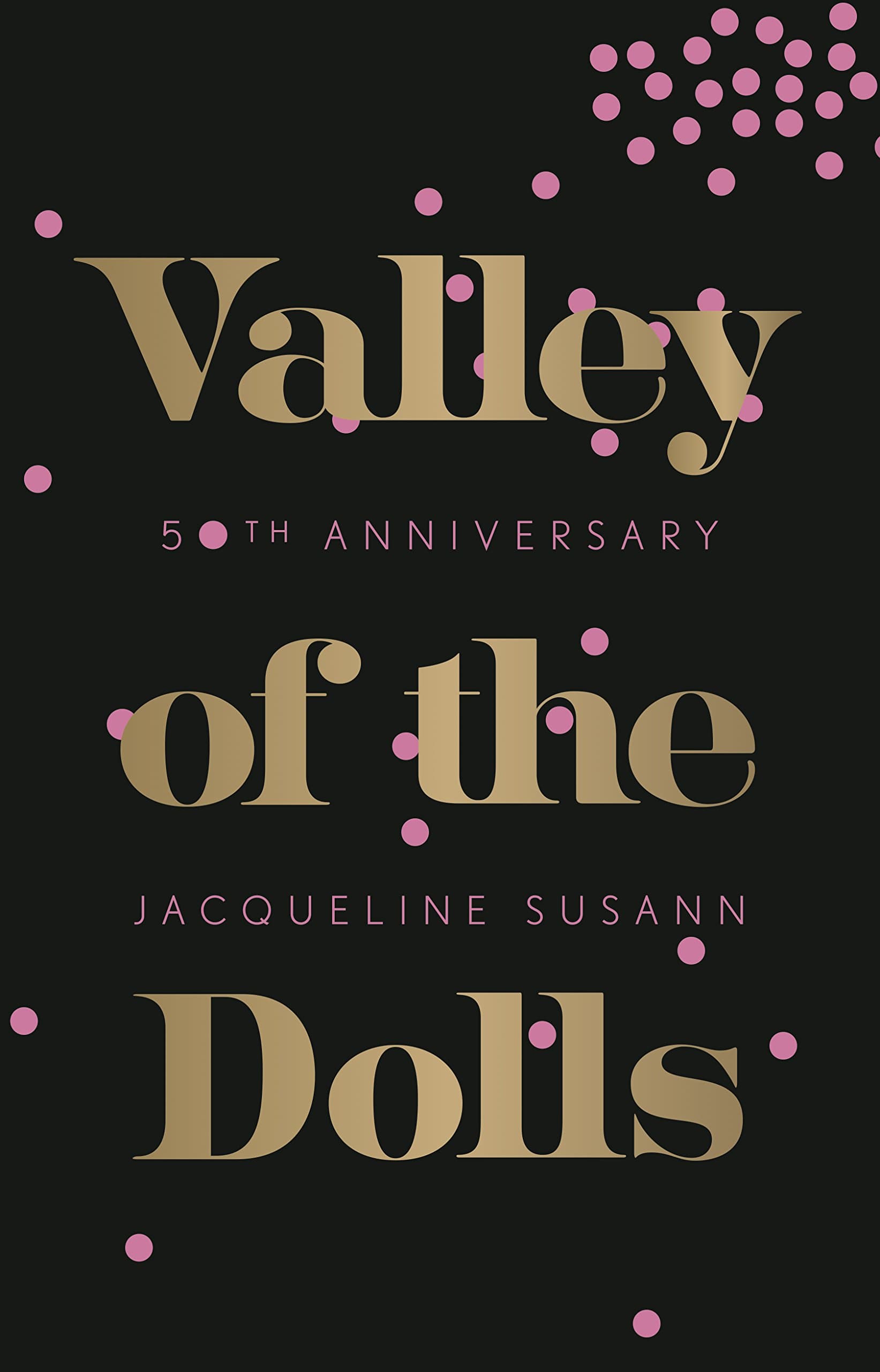 Valley of the Dolls 50th Anniversary Edition