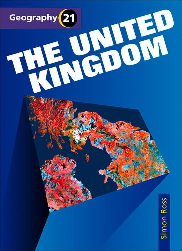 Simon RossThe United Kingdom: A thematic approach to the geography of the United Kingdom.: Book 1 (Geography 21)