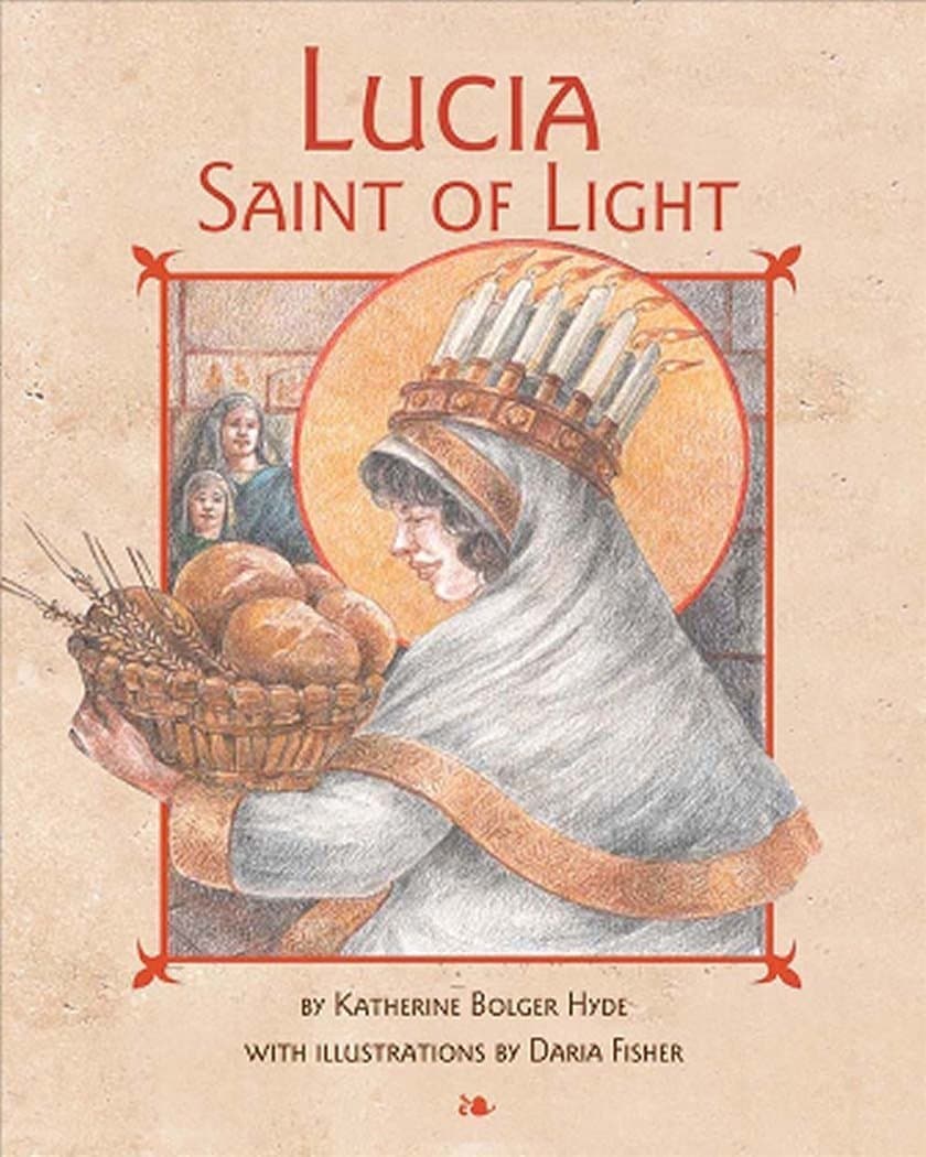 Lucia, Saint of Light Hardcover – October 1, 2009
