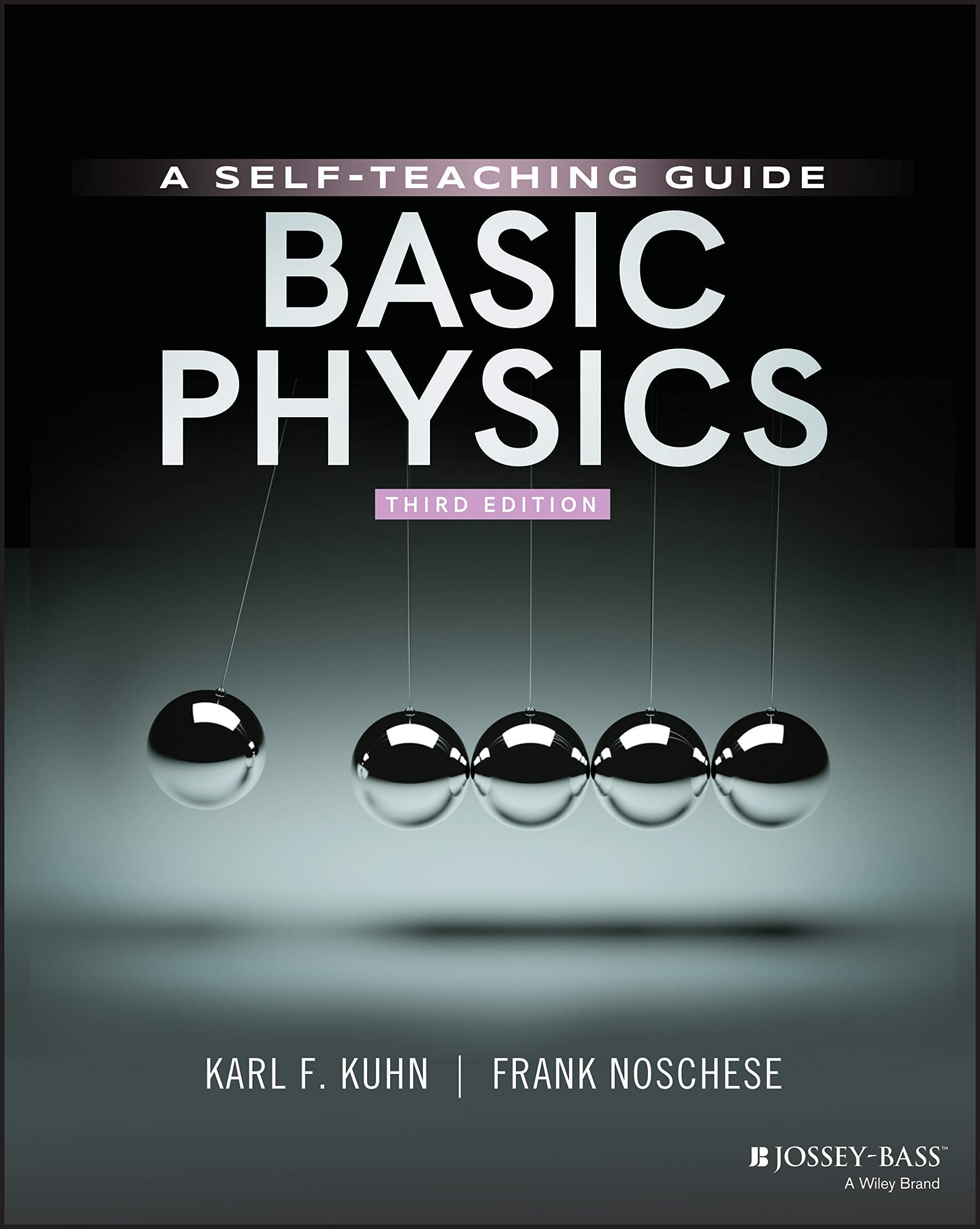 Basic Physics: A Self-Teaching Guide, 3rd Edition