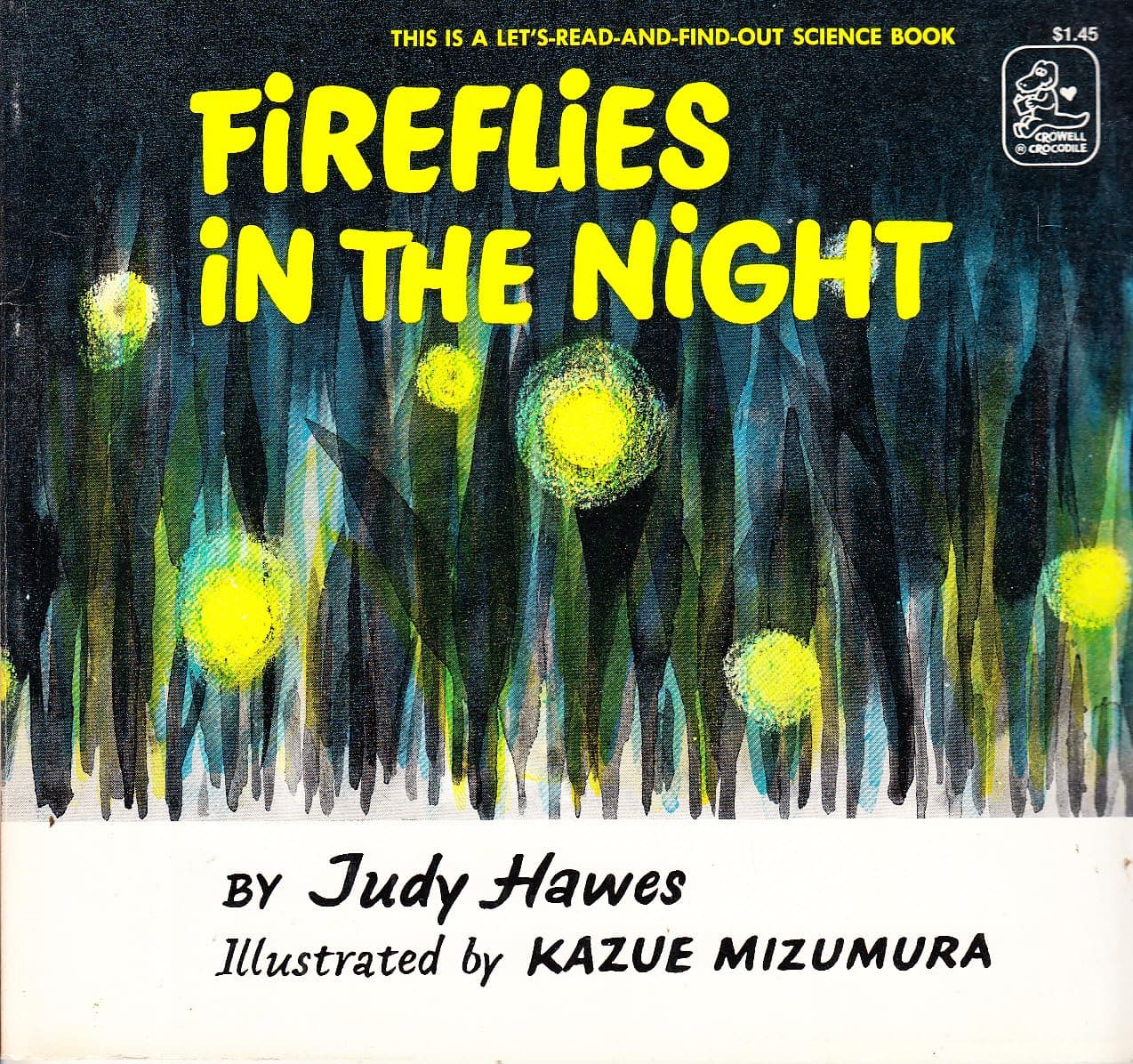 Fireflies in the Night: A Colorfully Illustrated Science Picture Book About Firefly Biology for Children (Ages 4-8) (Let's-Read-and-Find-Out Science 1)