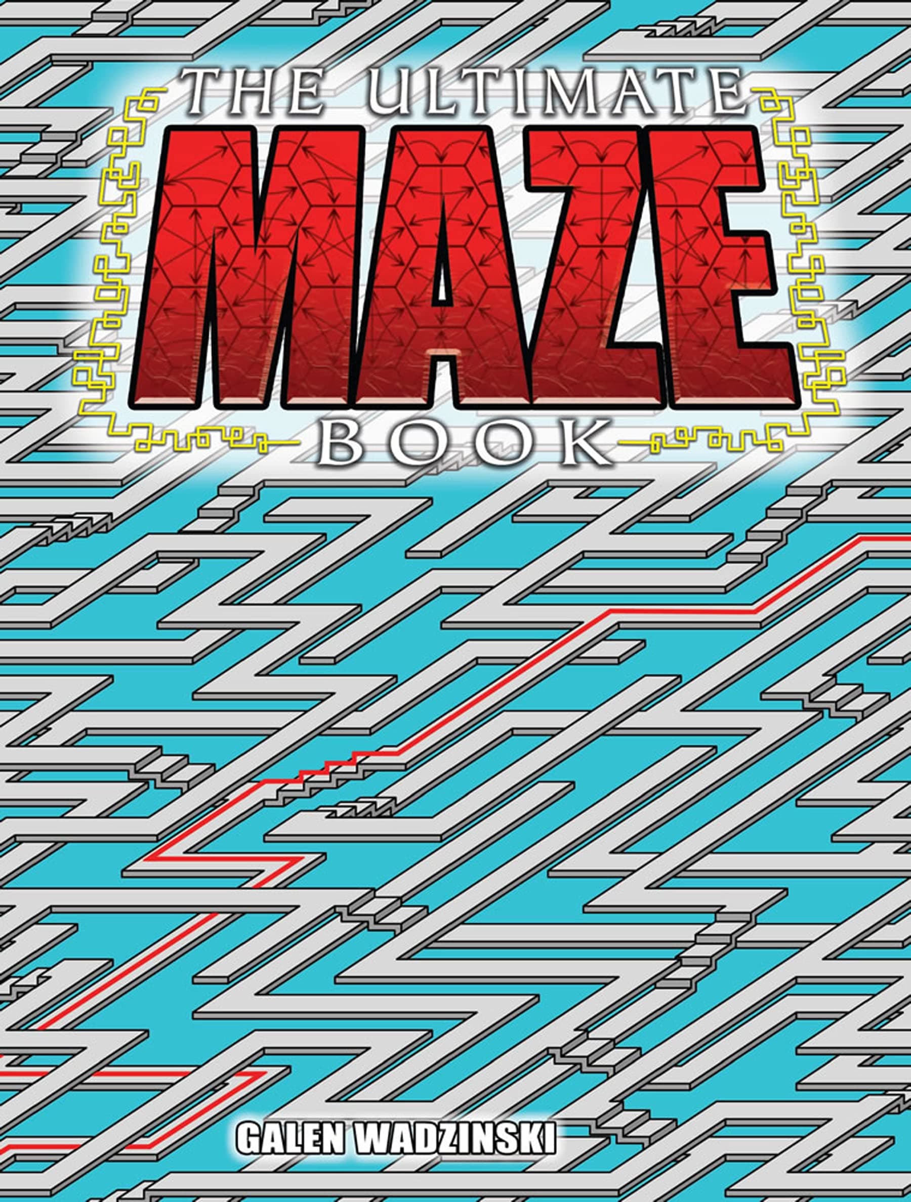 The Ultimate Maze Book (Dover Brain Games & Puzzles)