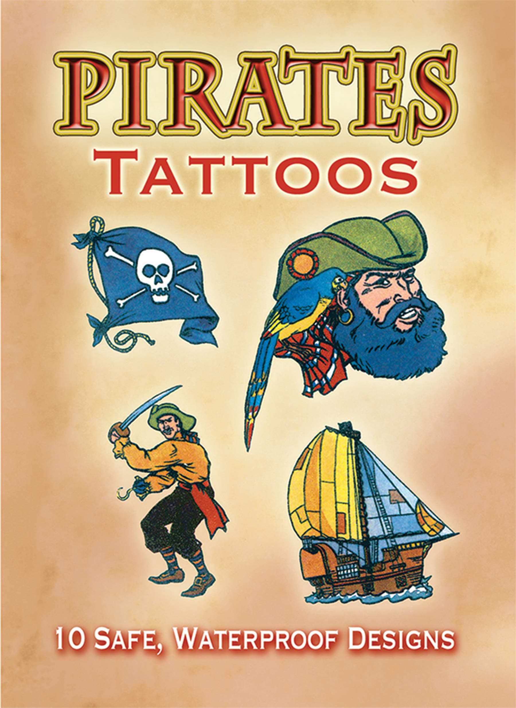 Pirates Tattoos: Four Different Designs on Four 18"X24" Sheets with Four Matching Gift Cards