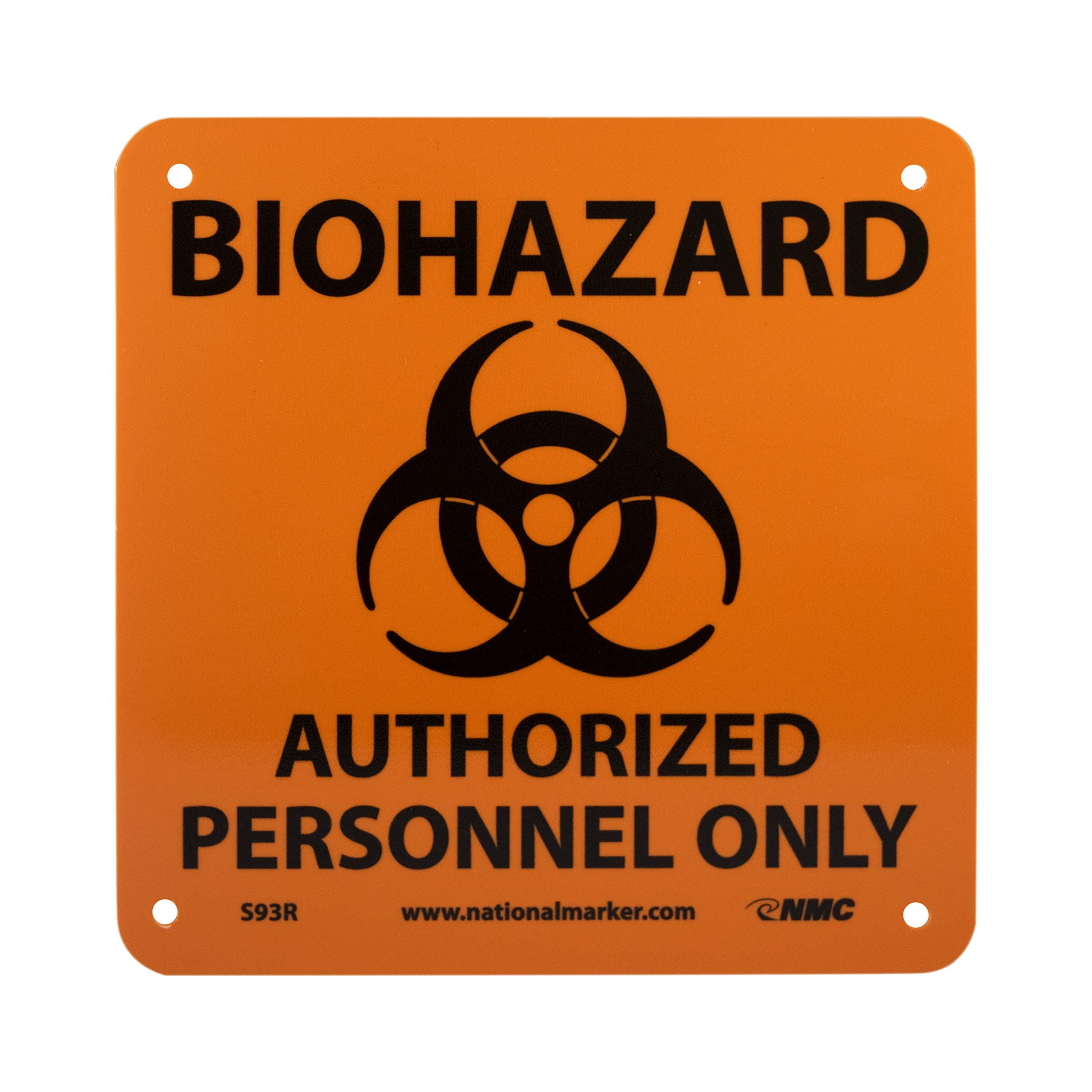 NMC S93R BIOHAZARD - AUTHORIZED PERSONNEL ONLY – 7 in. x 7 in. Plastic Sign with Graphic, Black Text on Orange Base