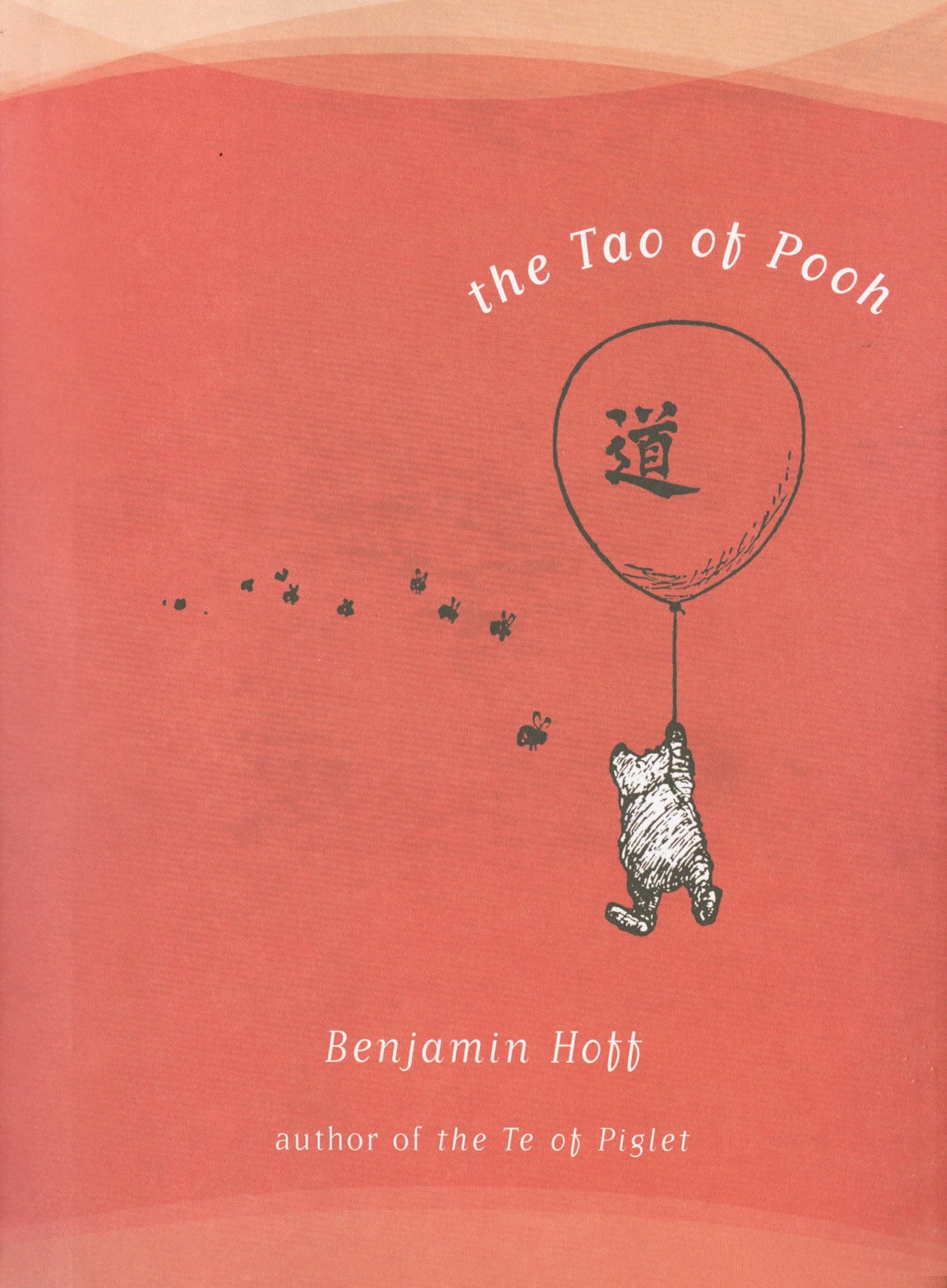The Tao of Pooh (Winnie-the-Pooh) Hardcover – April 30, 1982