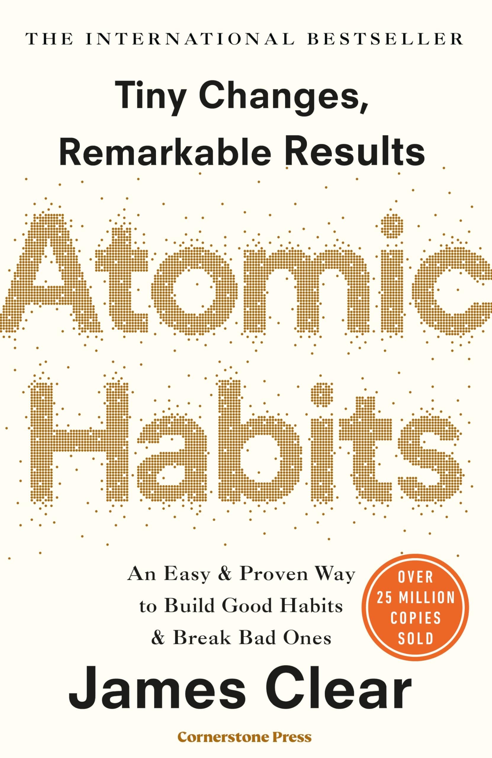 Atomic Habits: the life-changing million-copy #1 bestseller