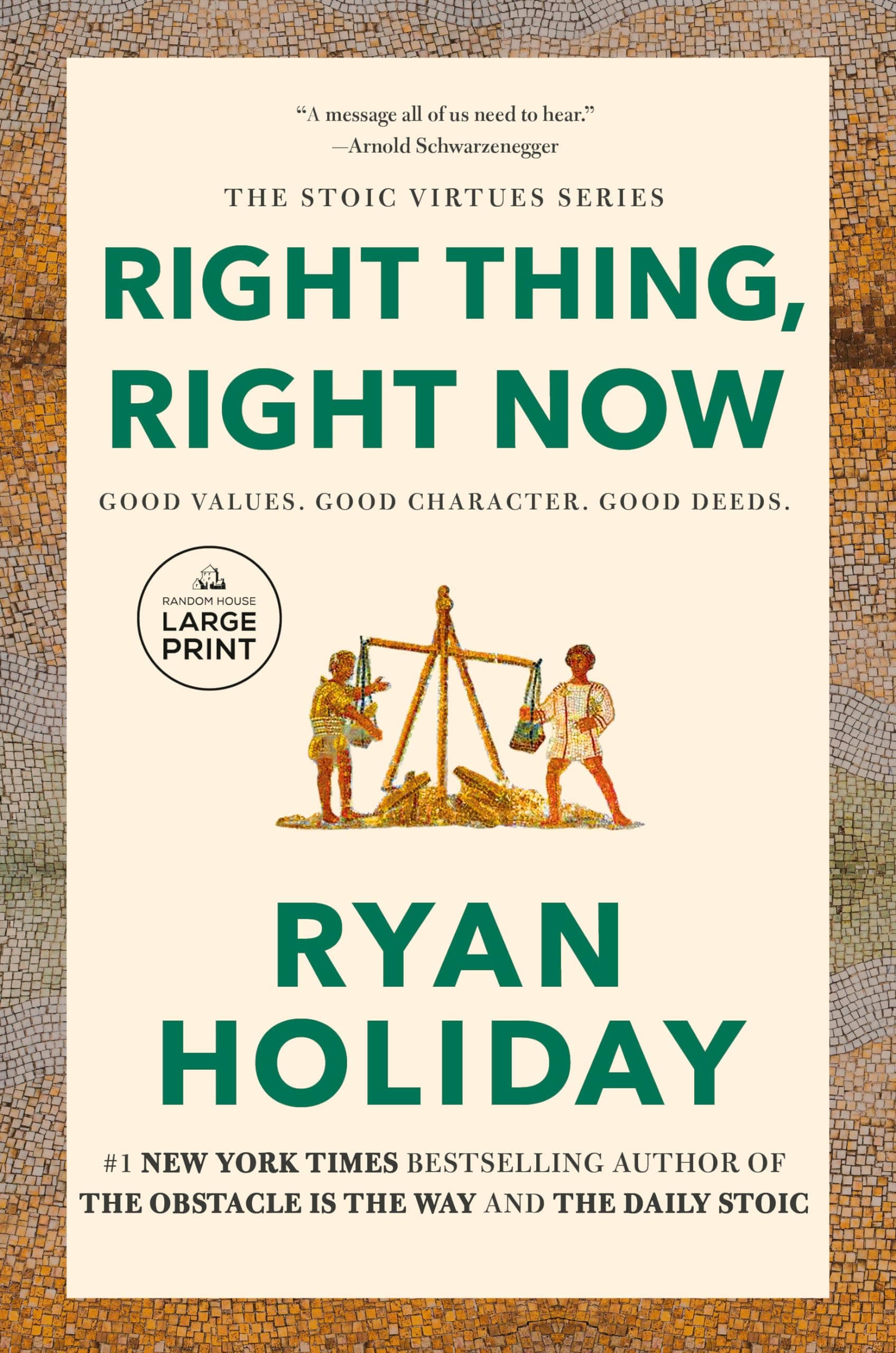 Random House Books for Young Readers Right Thing, Right Now: Good Values. Good Character. Good Deeds.