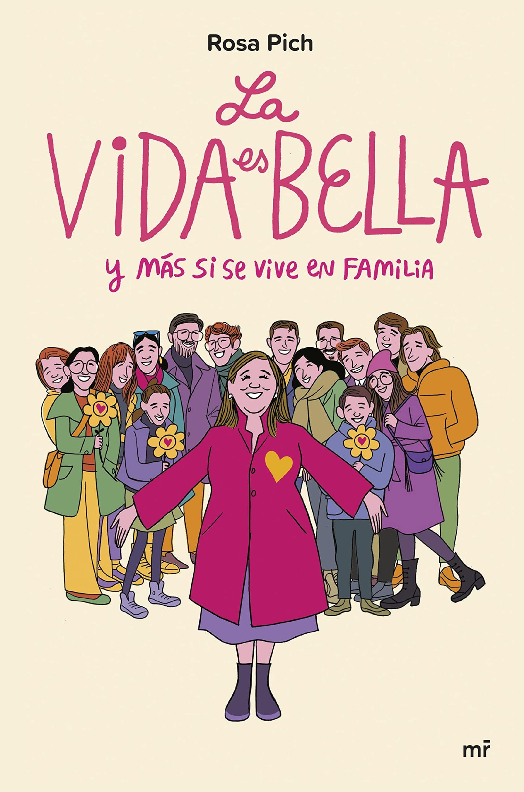 La vida es bella: y más si se vive en familia (Spanish Edition)