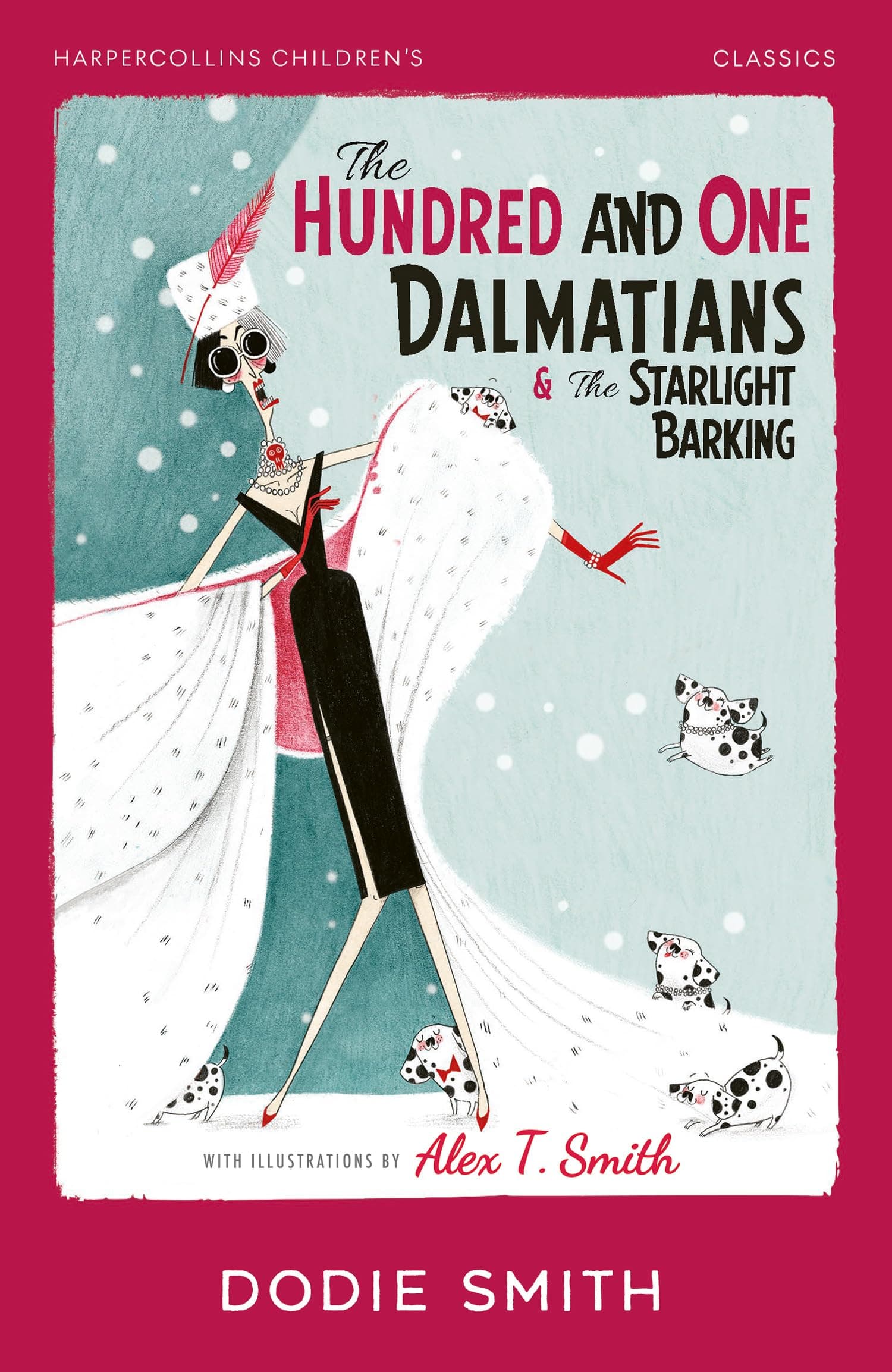 The Hundred and One Dalmatians & The Starlight Barking: The classic edition of the beloved illustrated adventure for readers aged 9+ – new for 2024!