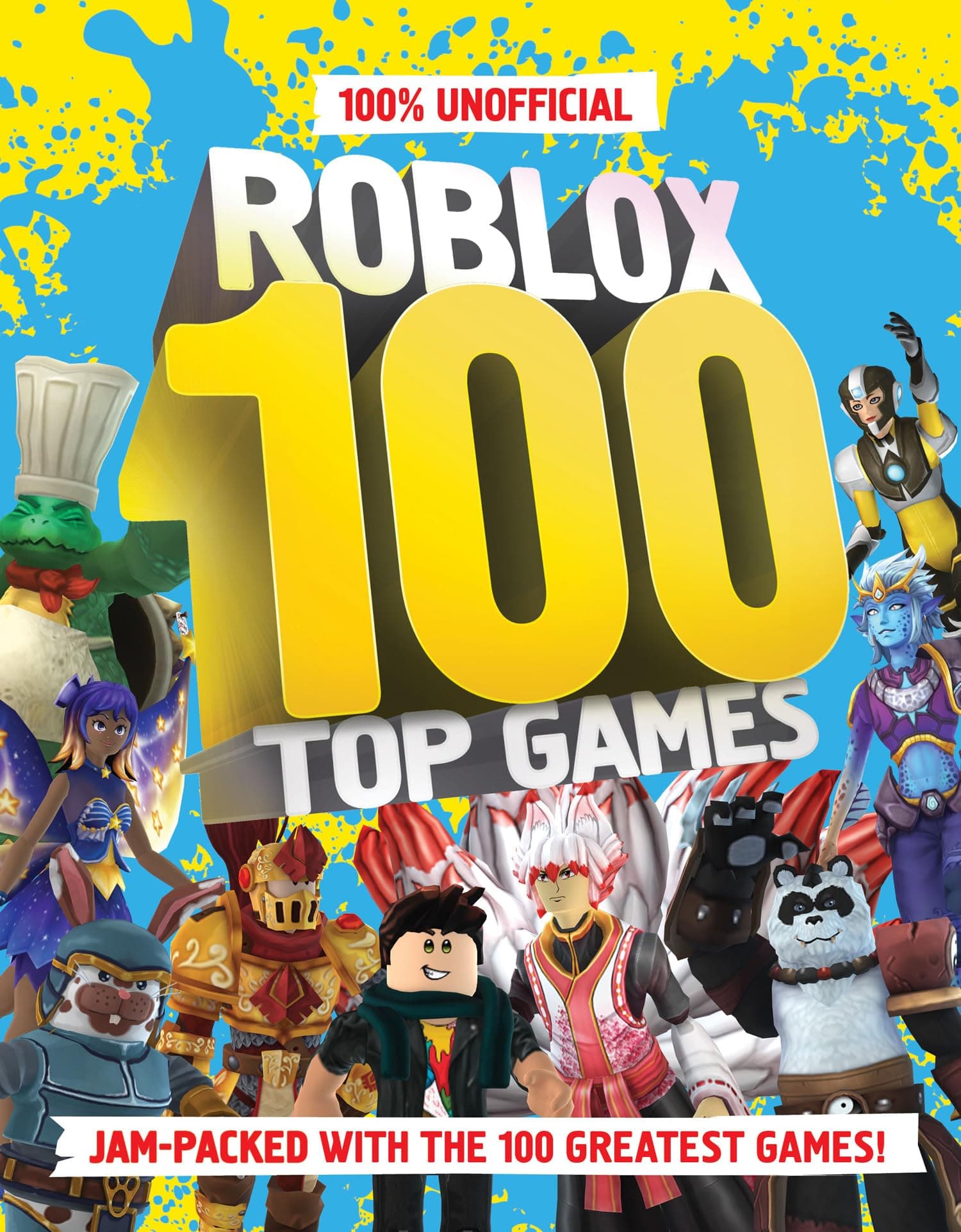 100% UNOFFICIAL ROBLOX TOP 100 GAMES: The ultimate guide to the 100 best games in Roblox in 2024. Full of tips and reviews, this is a perfect gift for gamers and kids of all ages