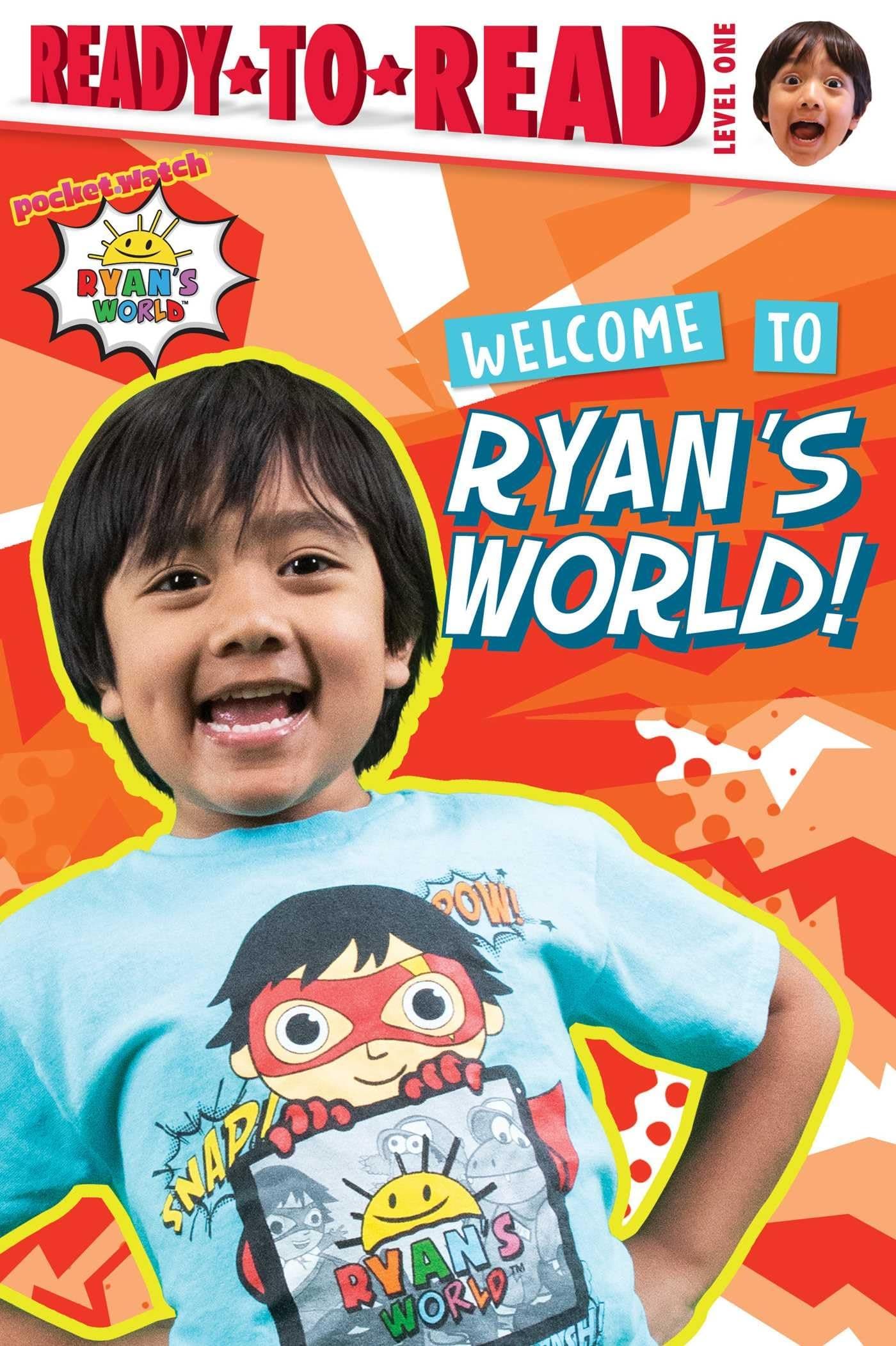 Welcome to Ryan's World!: Ready-to-Read Level 1 Paperback – Illustrated, July 30, 2019